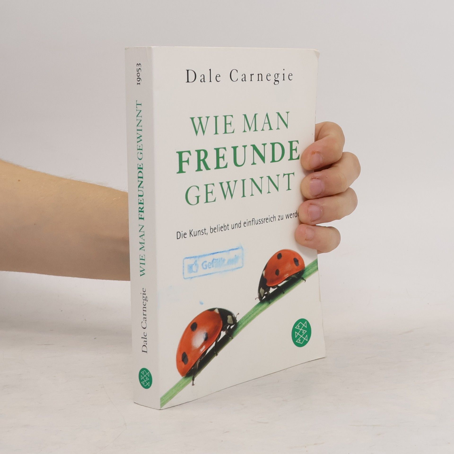 Dale Carnegie Wie Man Freunde Gewinnt