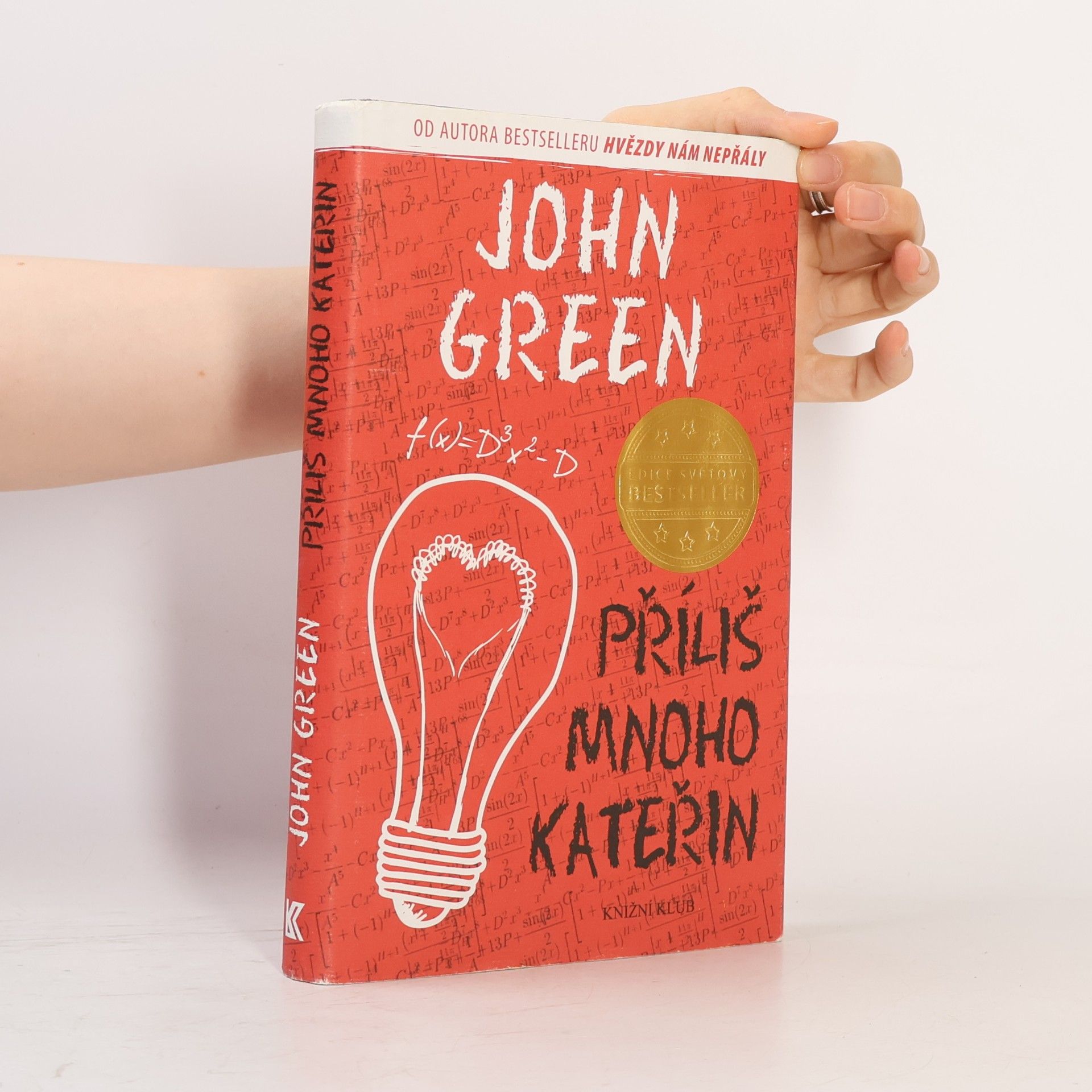 John Green Příliš mnoho Kateřin