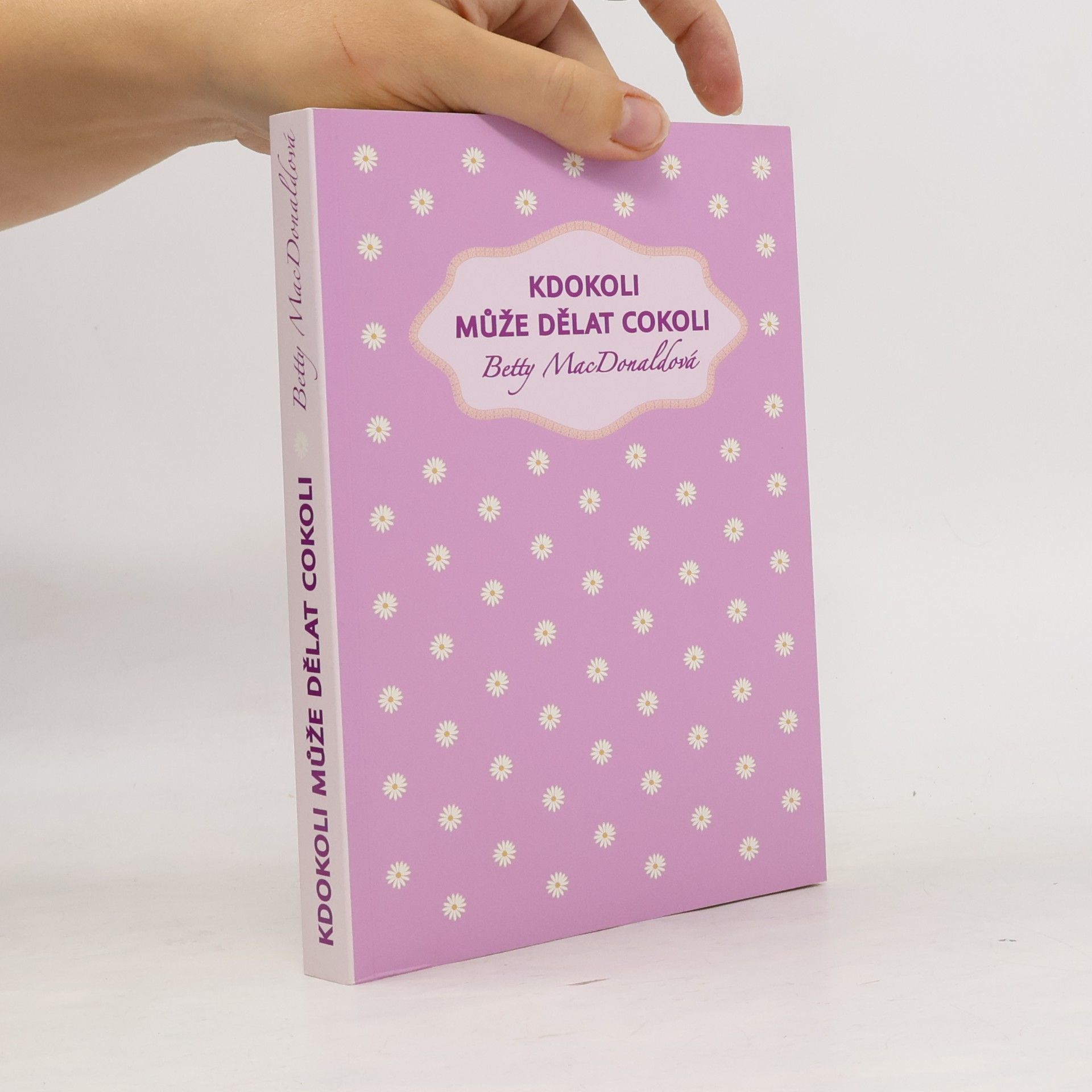 Betty MacDonald Kdokoli může dělat cokoli