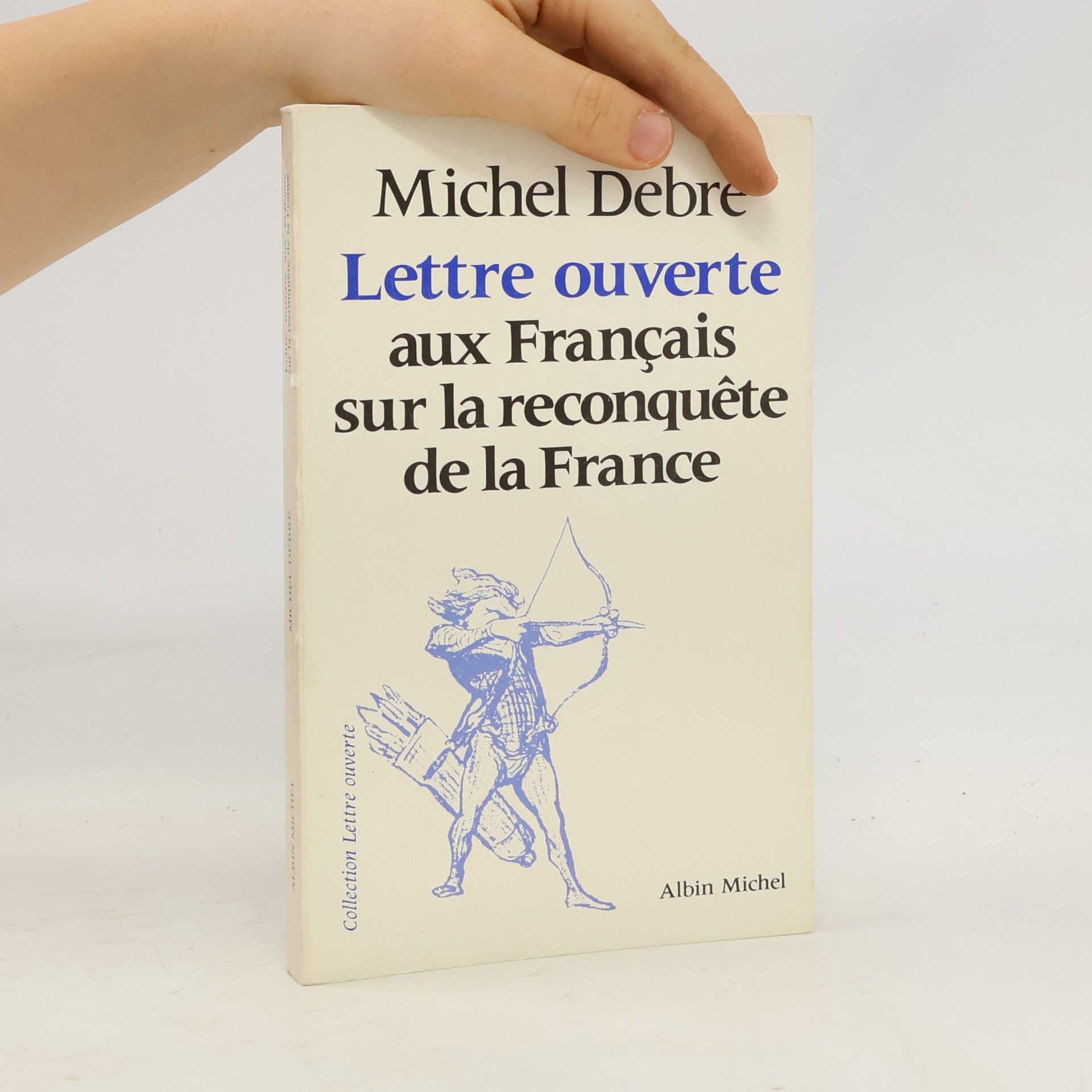 Michel Debre Lettre ouverte aux Français sur la reconquête de la France