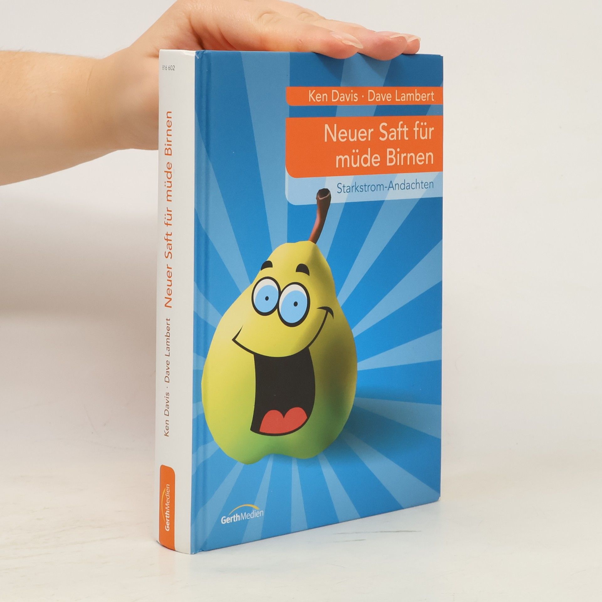 Dave Lambert Neuer Saft für müde Birnen. Starkstrom-Andachten