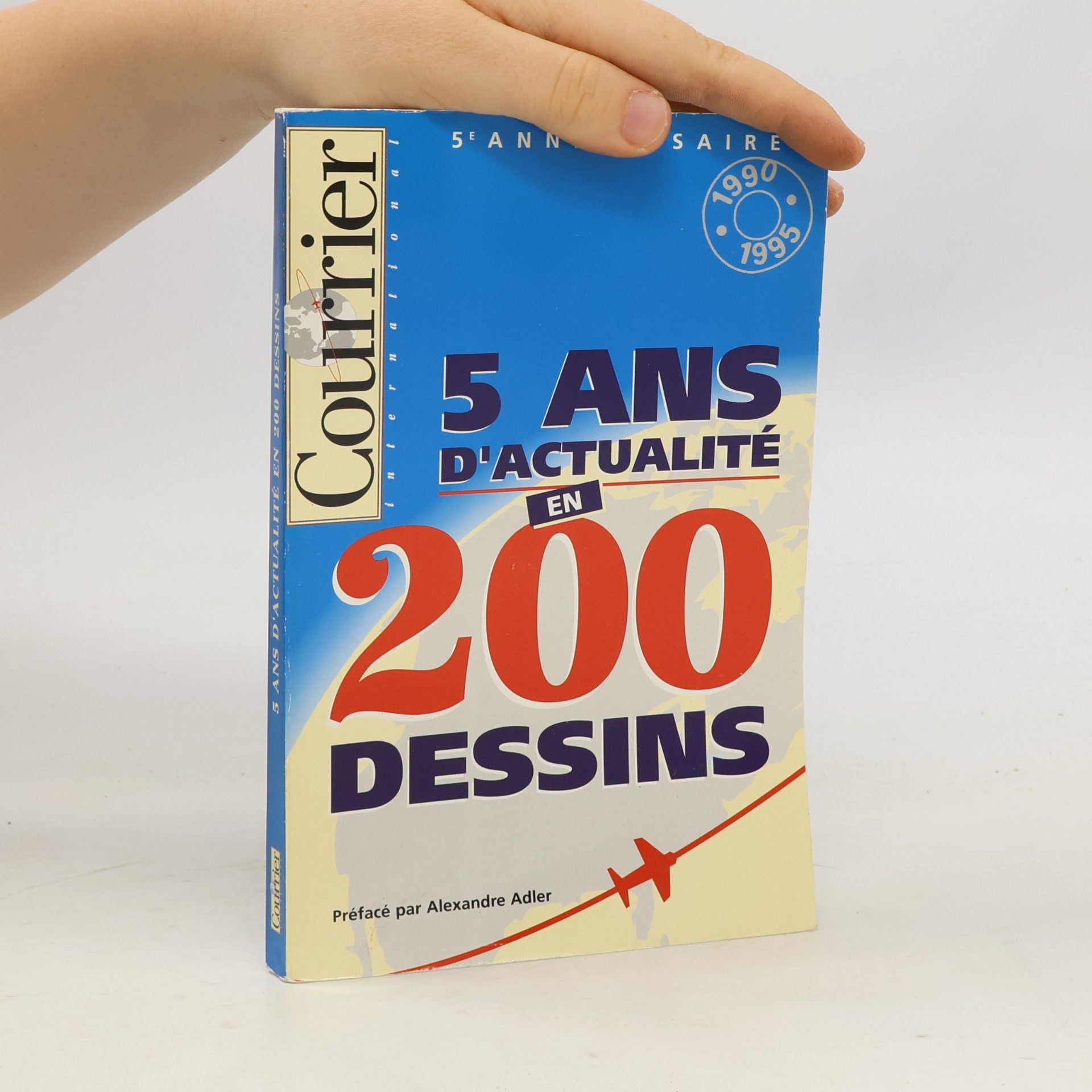 AA.VV. 5 ans d'actualité en 200 dessins