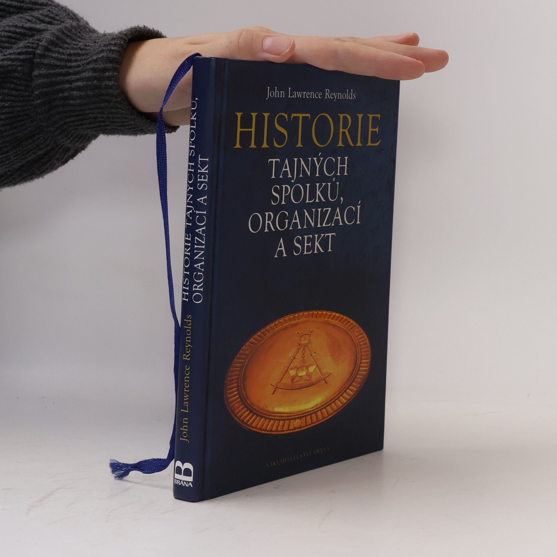 John Lawrence Reynolds Historie tajných spolků, organizací a sekt