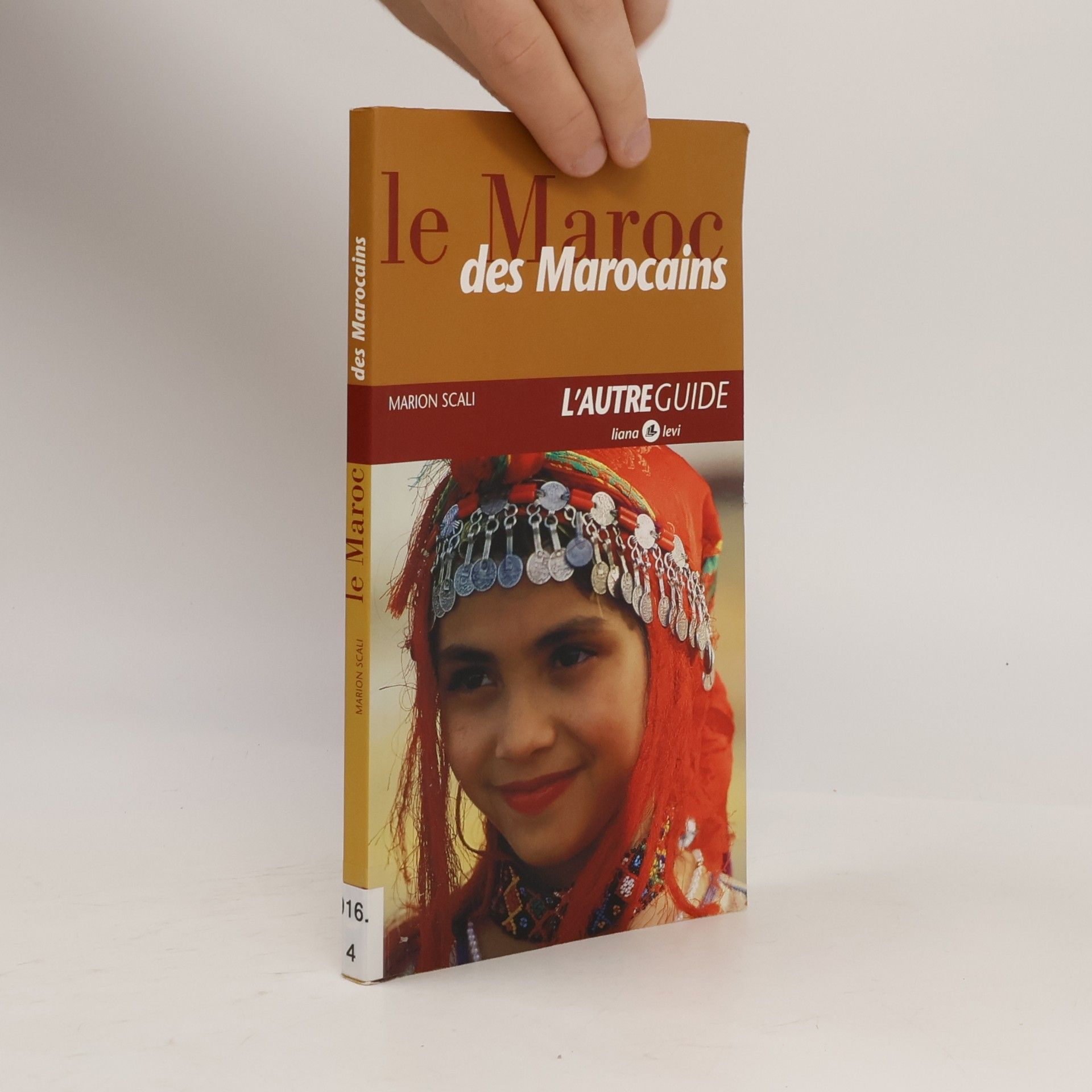 Marion Scali Le Maroc des Marocains NED