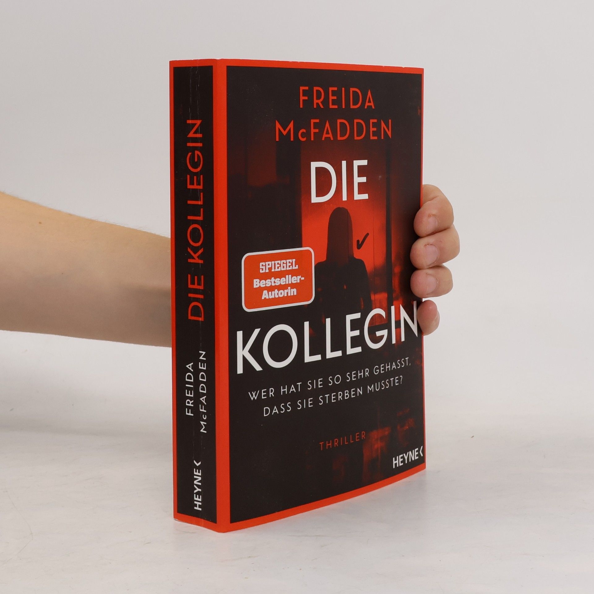 Freida McFadden Die Kollegin - Wer hat sie so sehr gehasst, dass sie sterben musste?