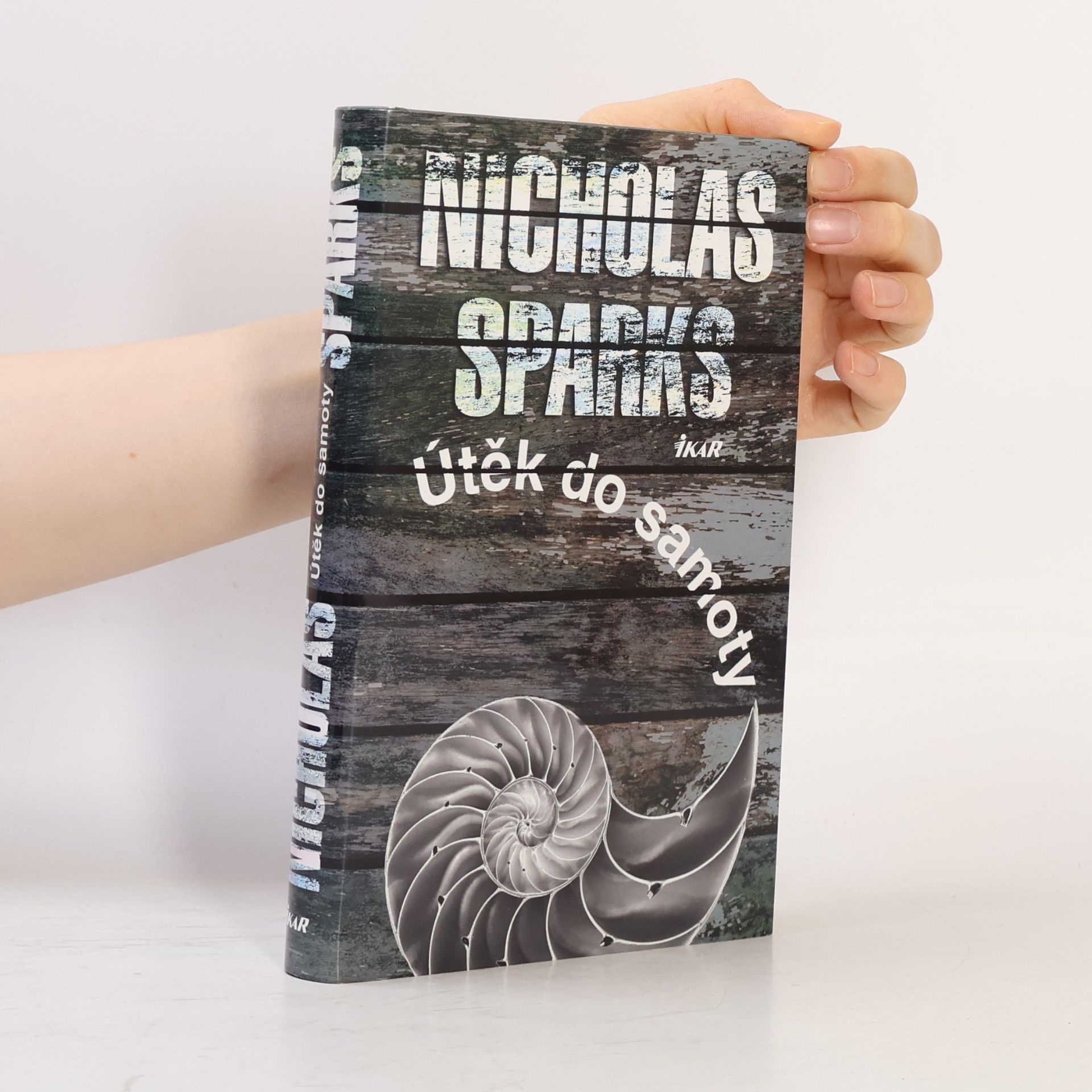 Nicholas Sparks Útěk do samoty