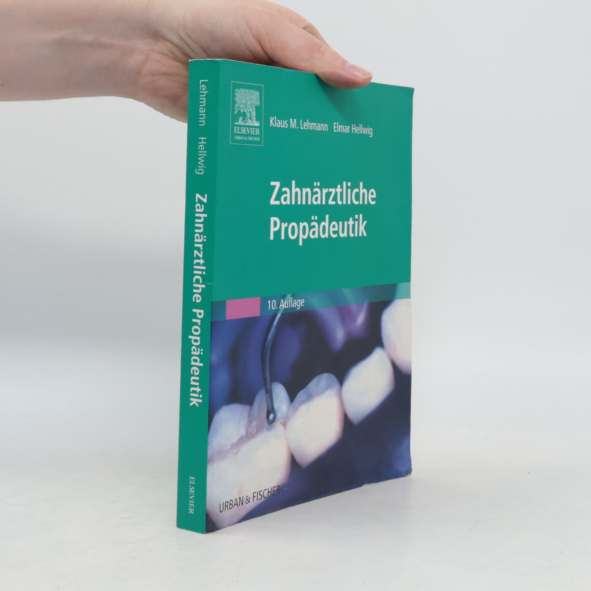 Klaus M. Lehmann Zahnärztliche Propädeutik