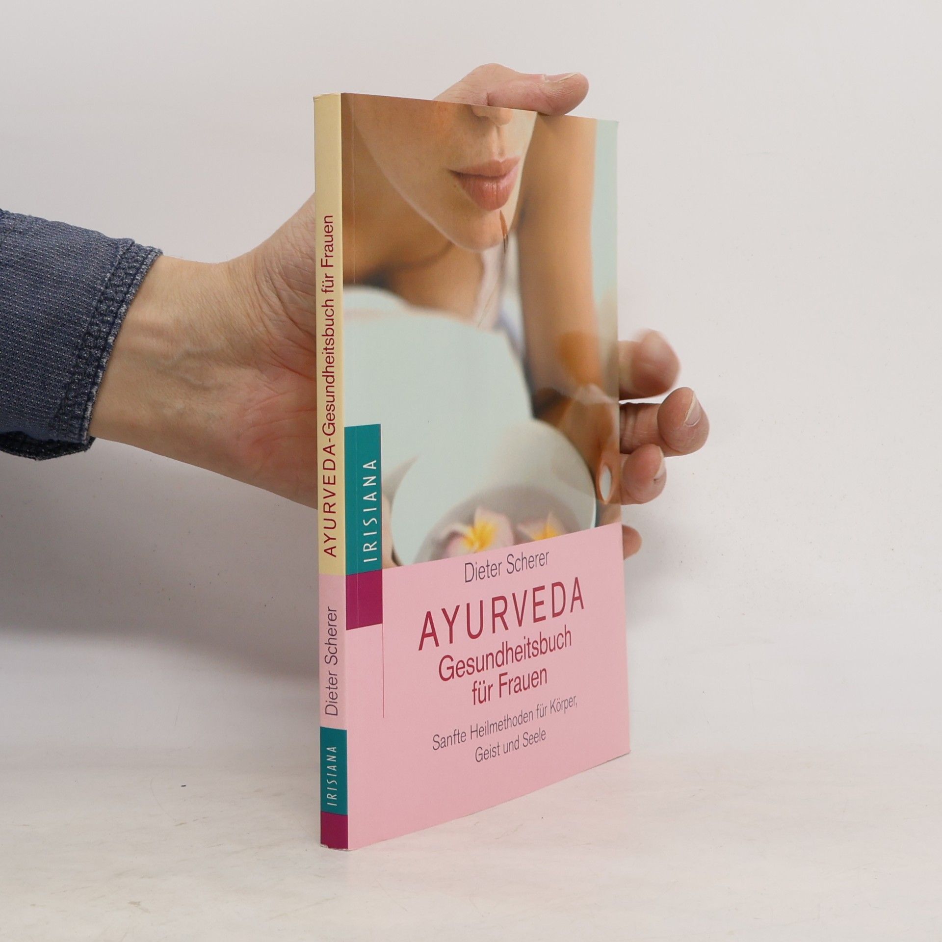 Dieter Scherer Ayurveda-Gesundheitsbuch für Frauen