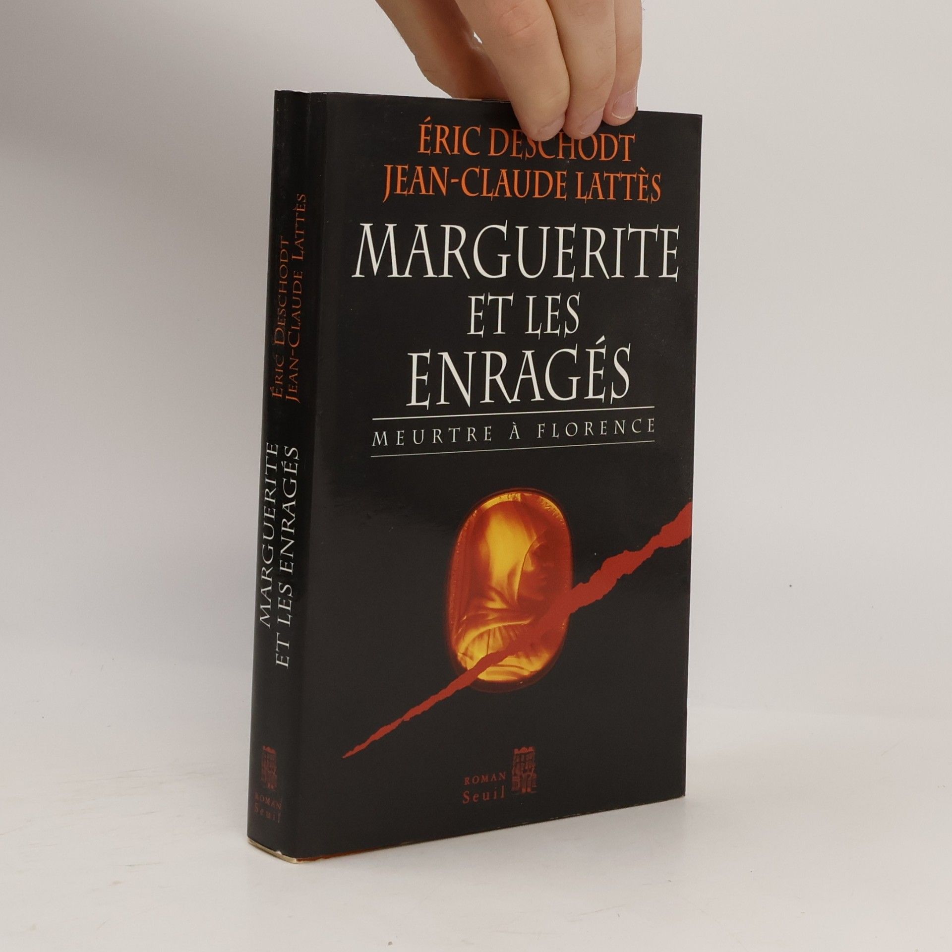 Jean-Claude Lattès Marguerite et les Enragés. Meurtre à Florence