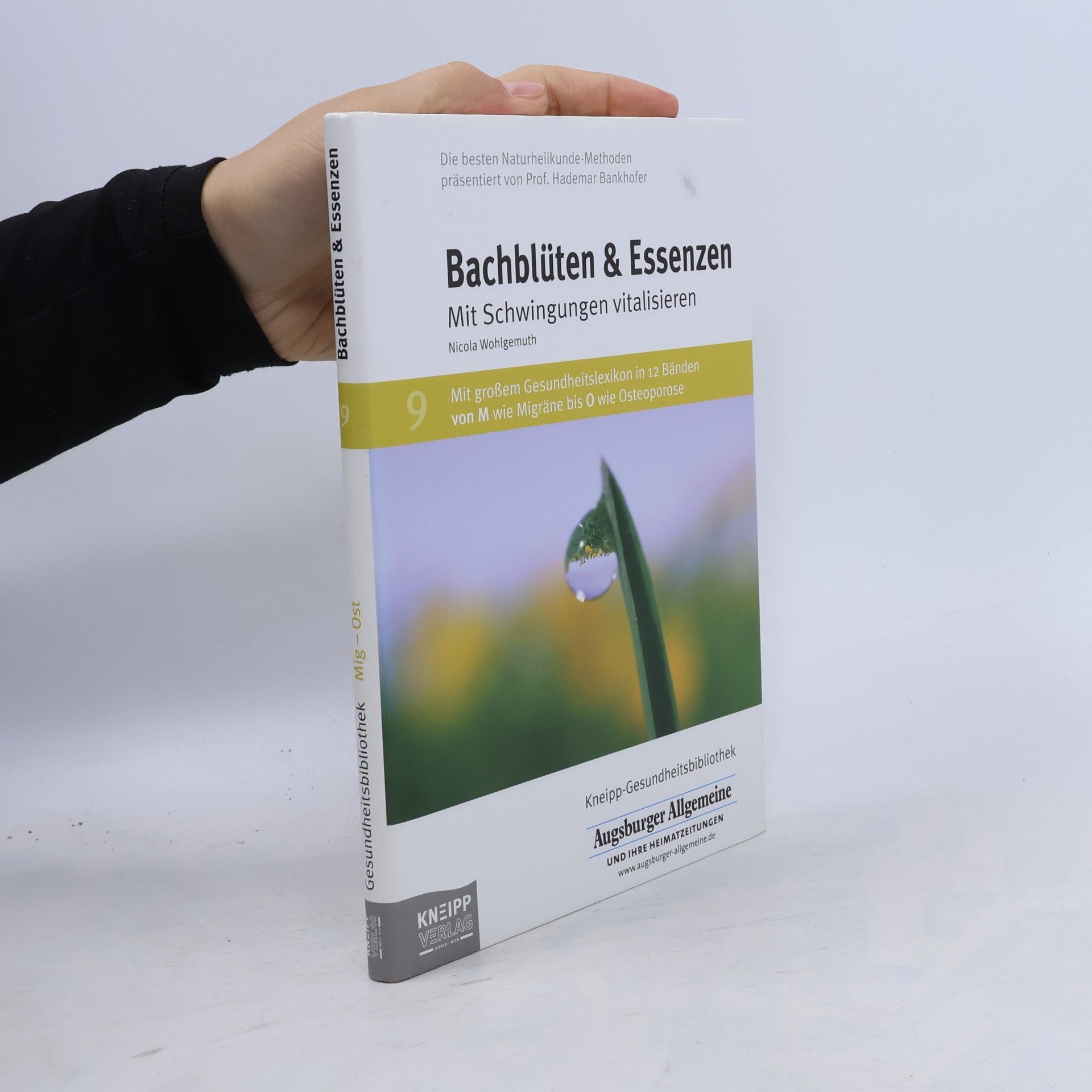 Bachblüten & Essenzen: Mit Schwingungen vitalisieren