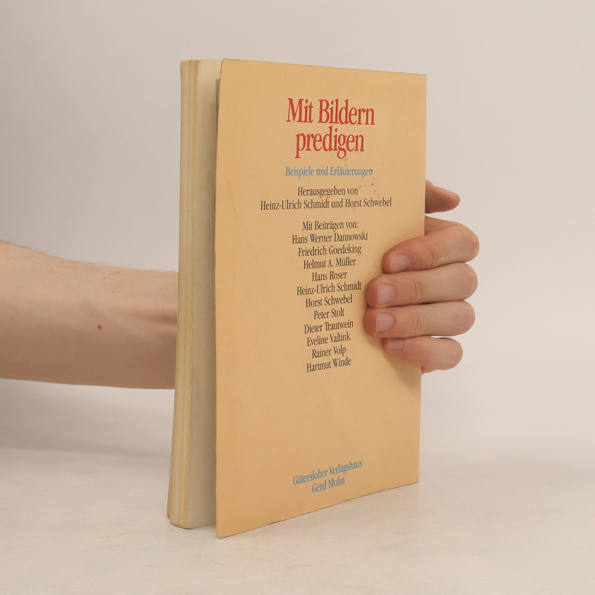 Heinz-Ulrich Schmidt Mit Bildern predigen. Beispiele und Erläuterungen