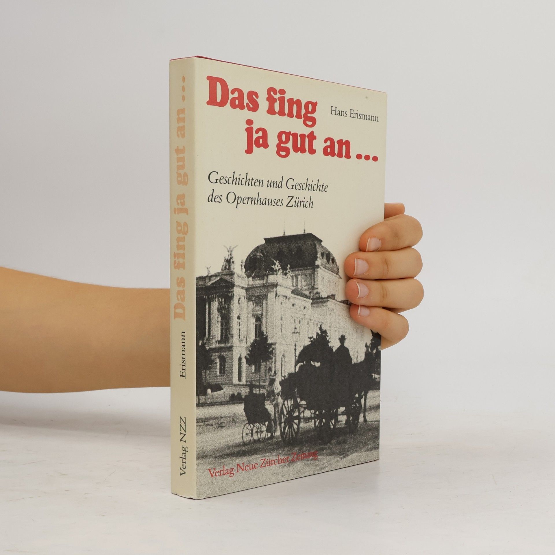Hans Erismann Das fing ja gut an ...