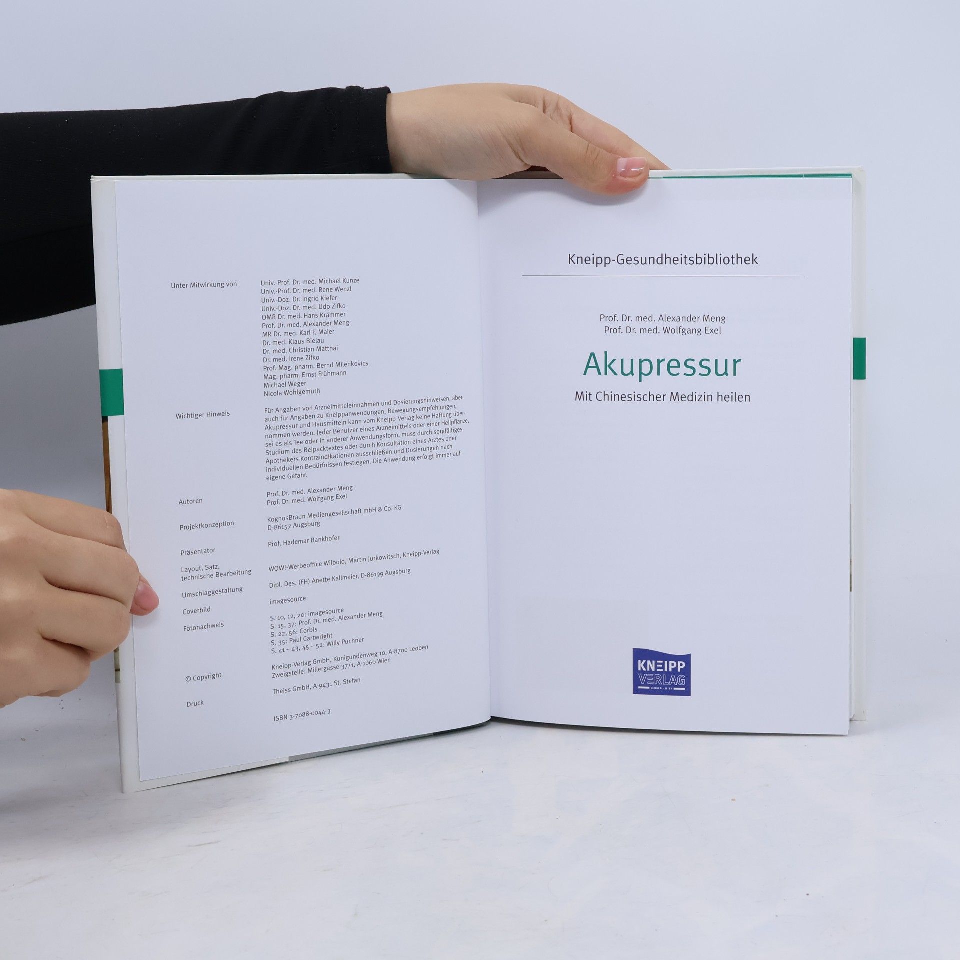 Alexander Chao-Lai Meng Kneipp-Gesundheitsbibliothek - 4: Akupressur: Mit Chinesischer Medizin heilen