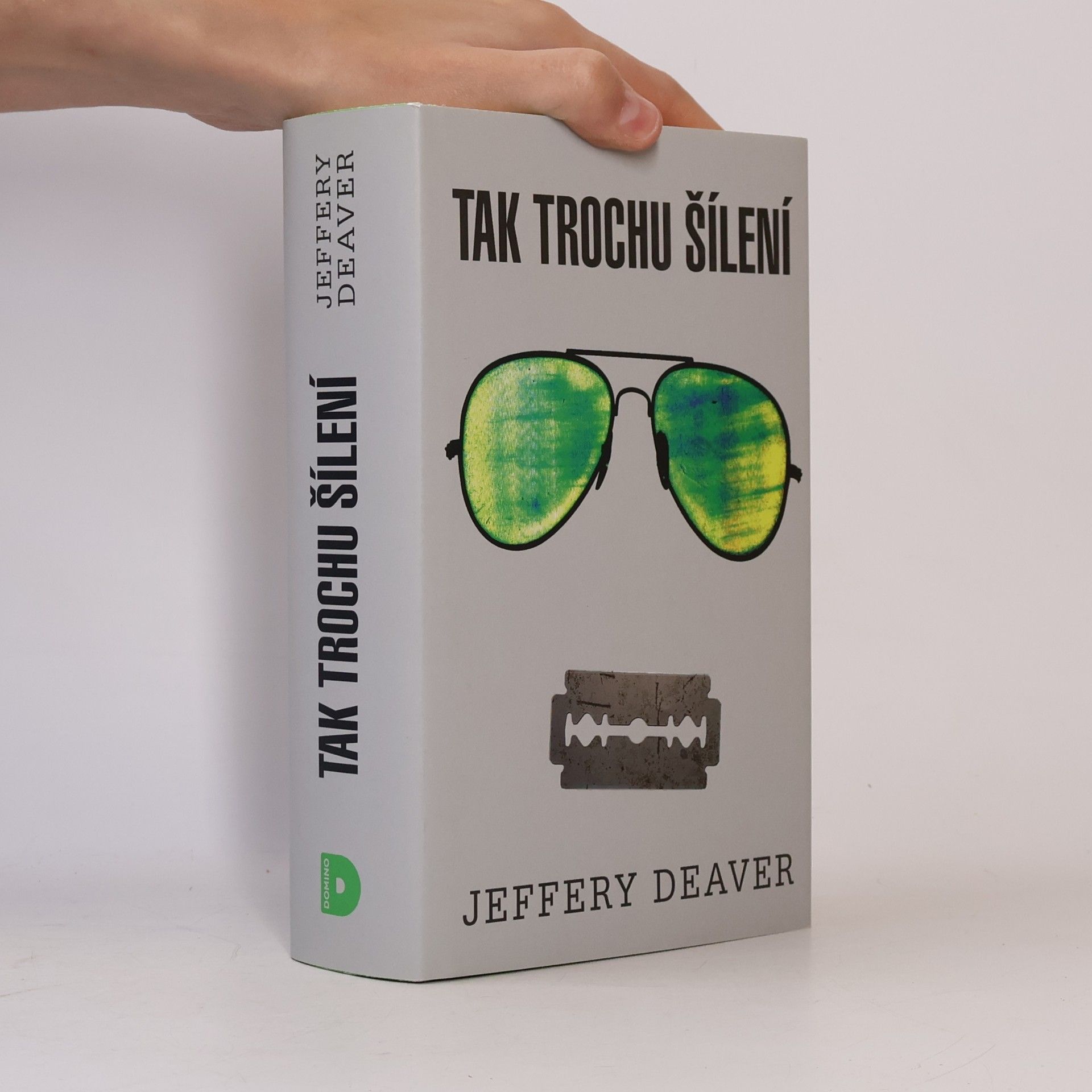 Jeffery Deaver Tak trochu šílení