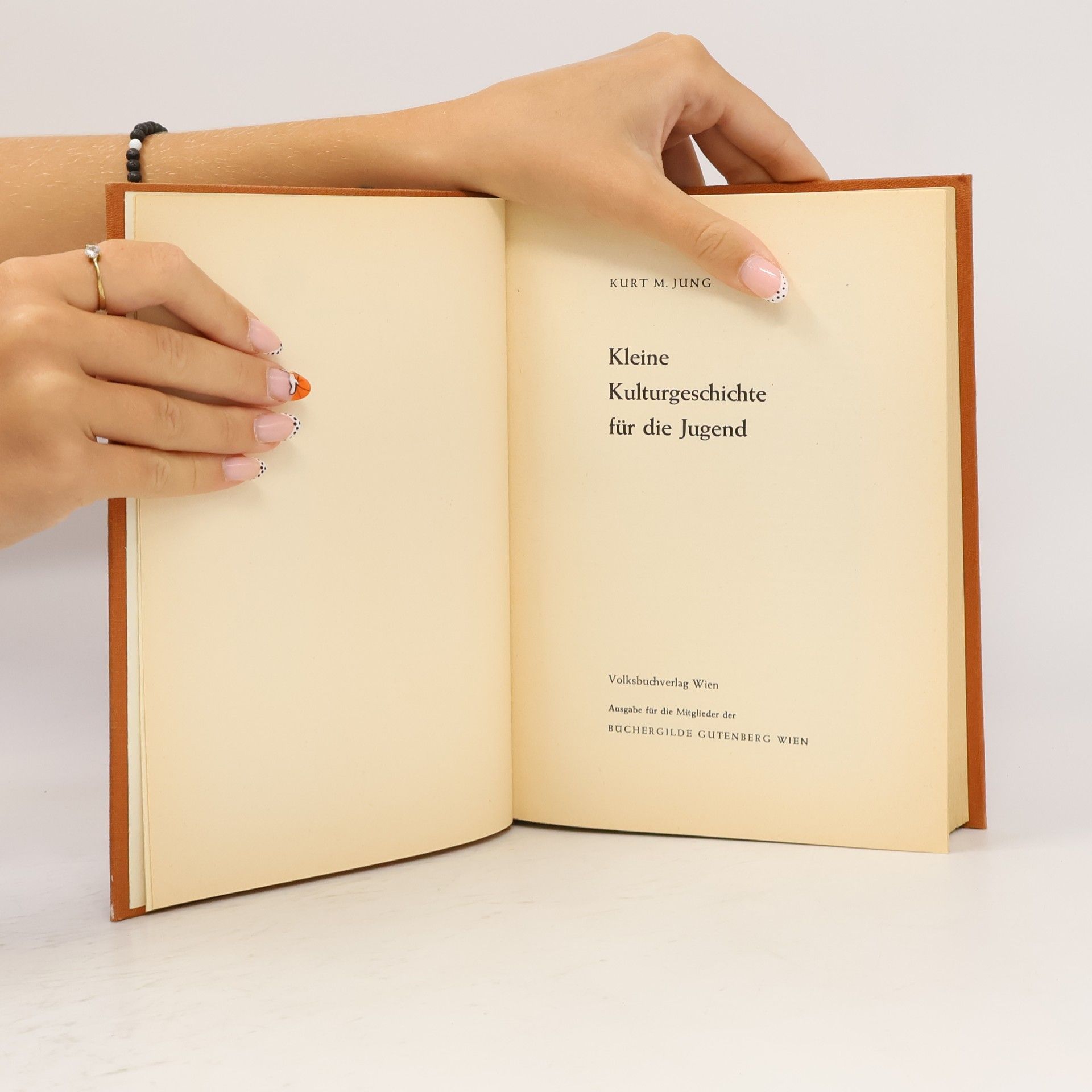 Kurt Jung Kleine Kulturgeschichte für die Jugend
