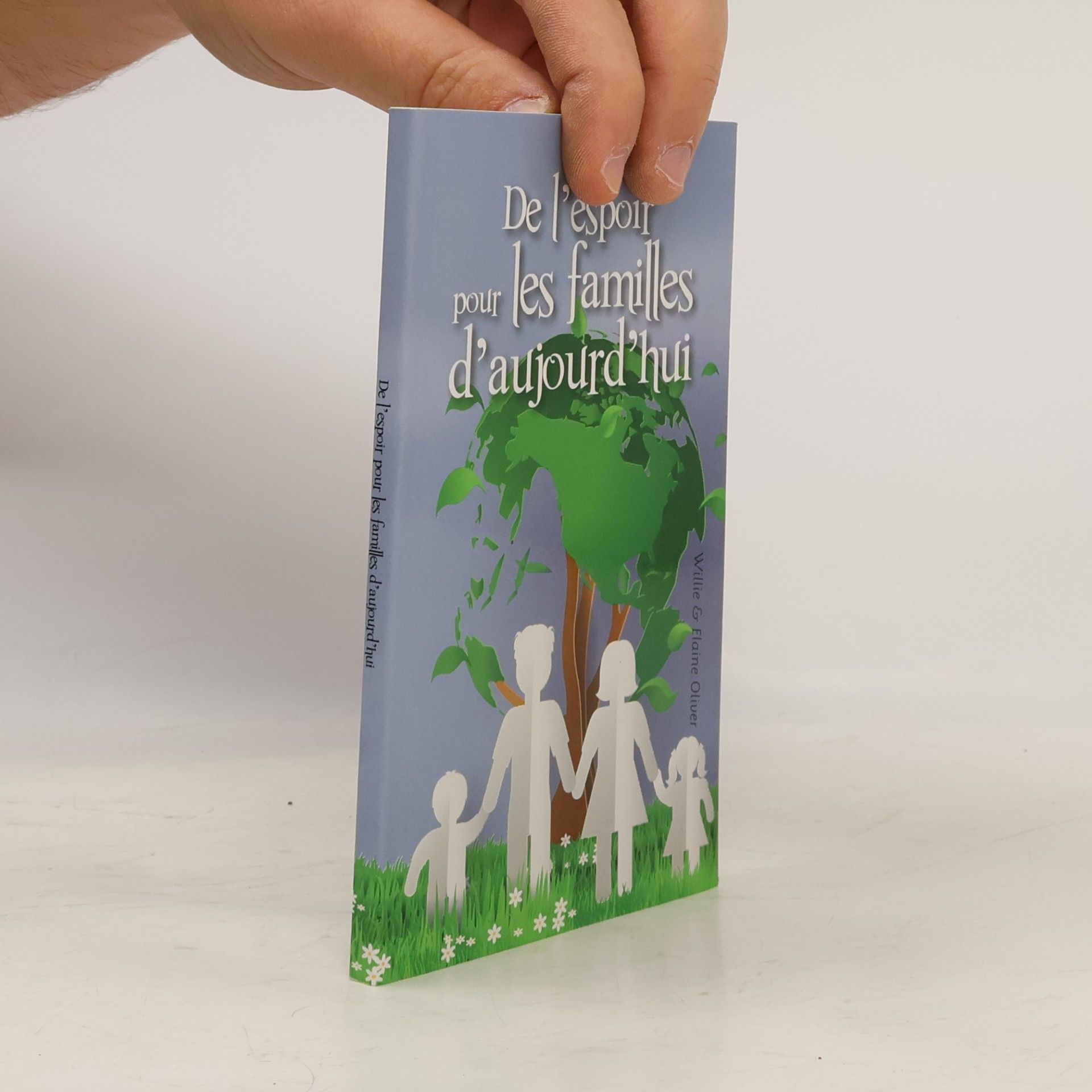 Elaine Oliver De l'espoir pour les familles d'aujourd'hui