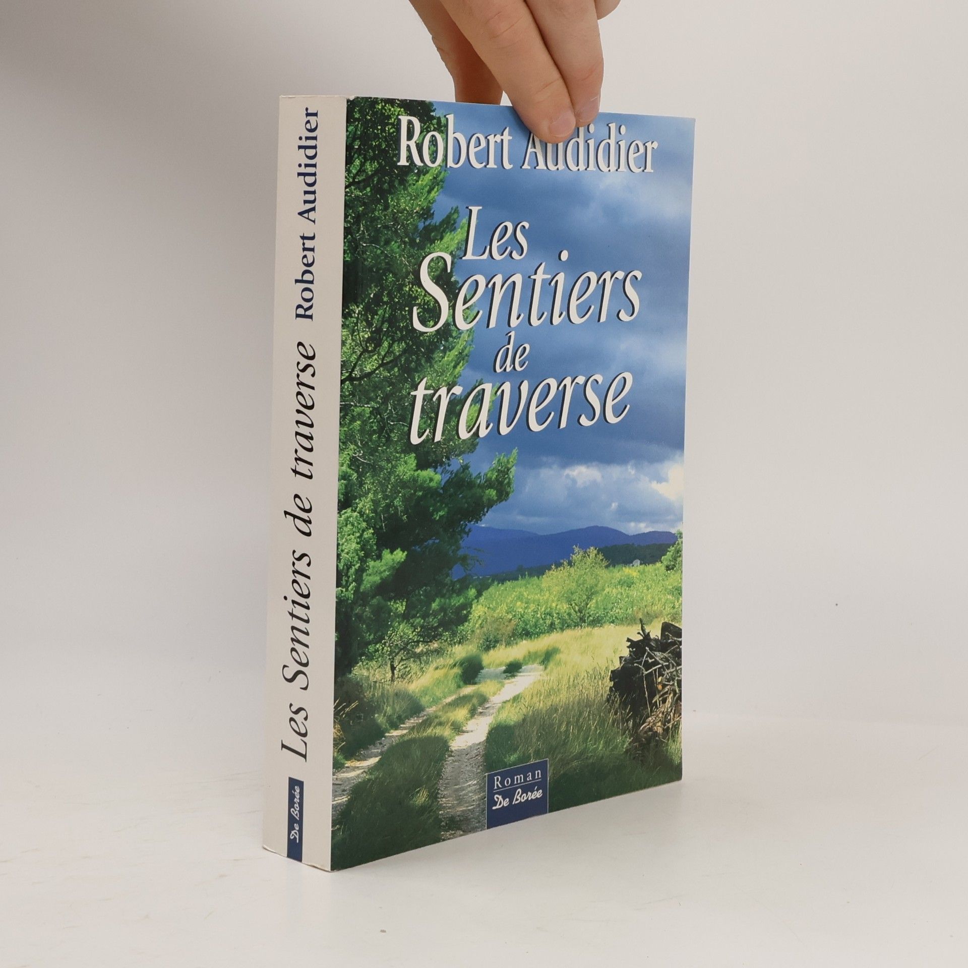 Robert Audidier Les Sentiers de traverse