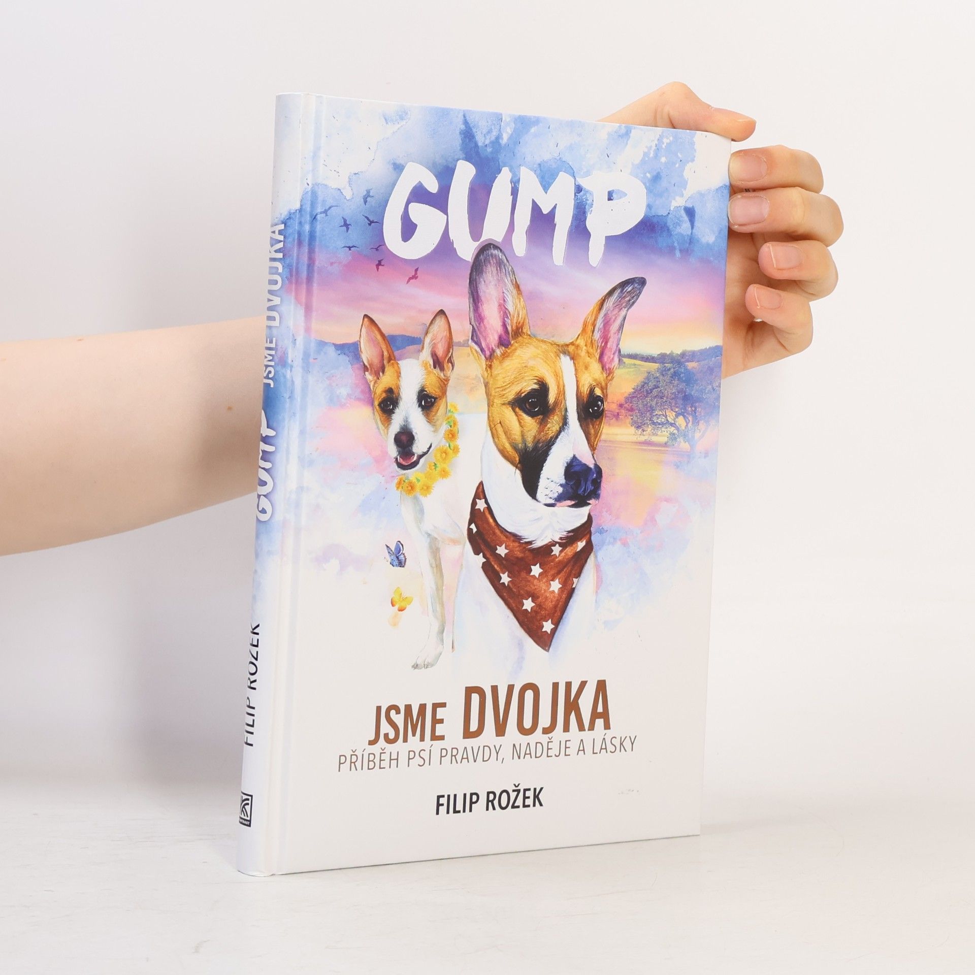 Gump jsme dvojka: Příběh psí pravdy, naděje a lásky