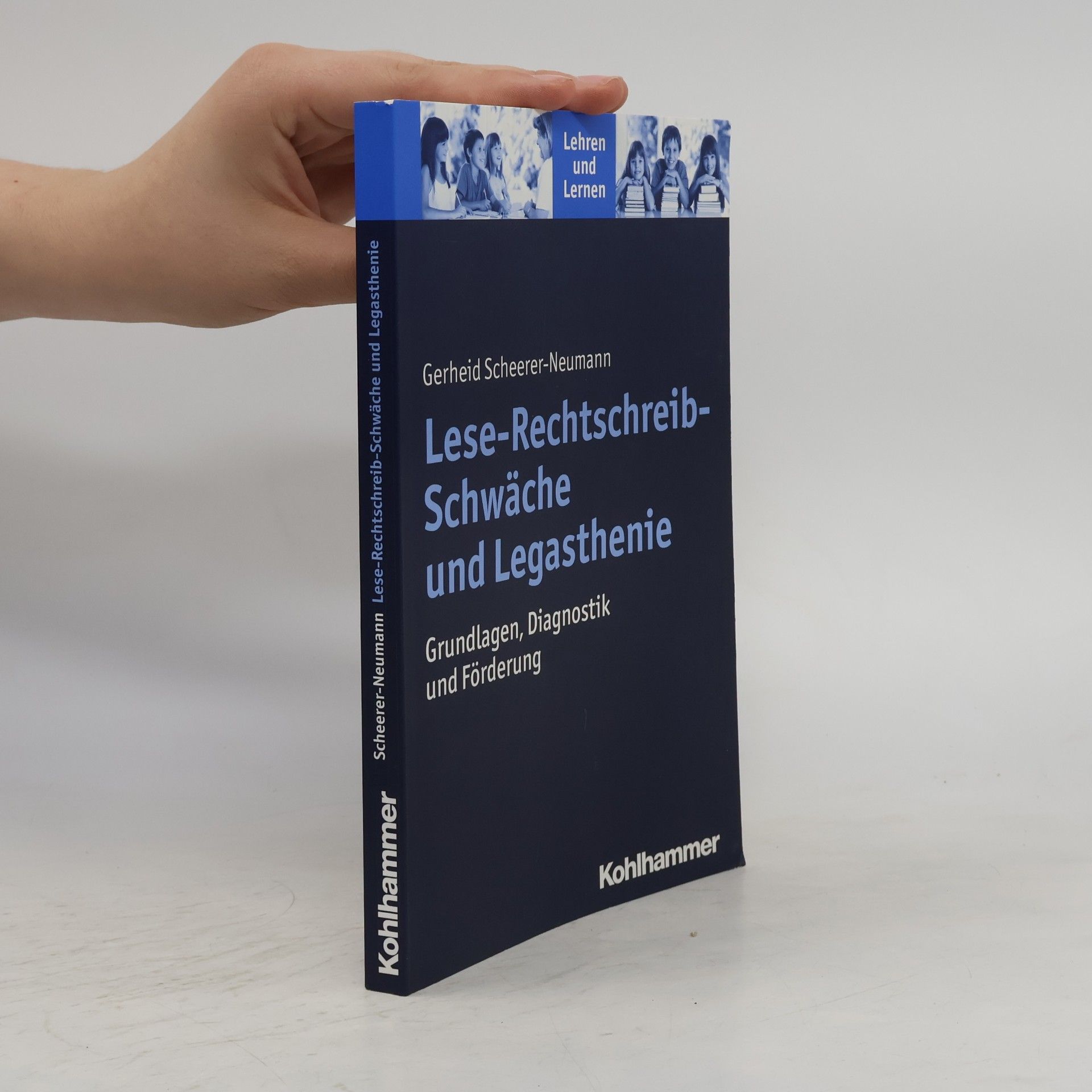 Gerheid Scheerer Neumann Lese-Rechtschreib-Schwäche und Legasthenie