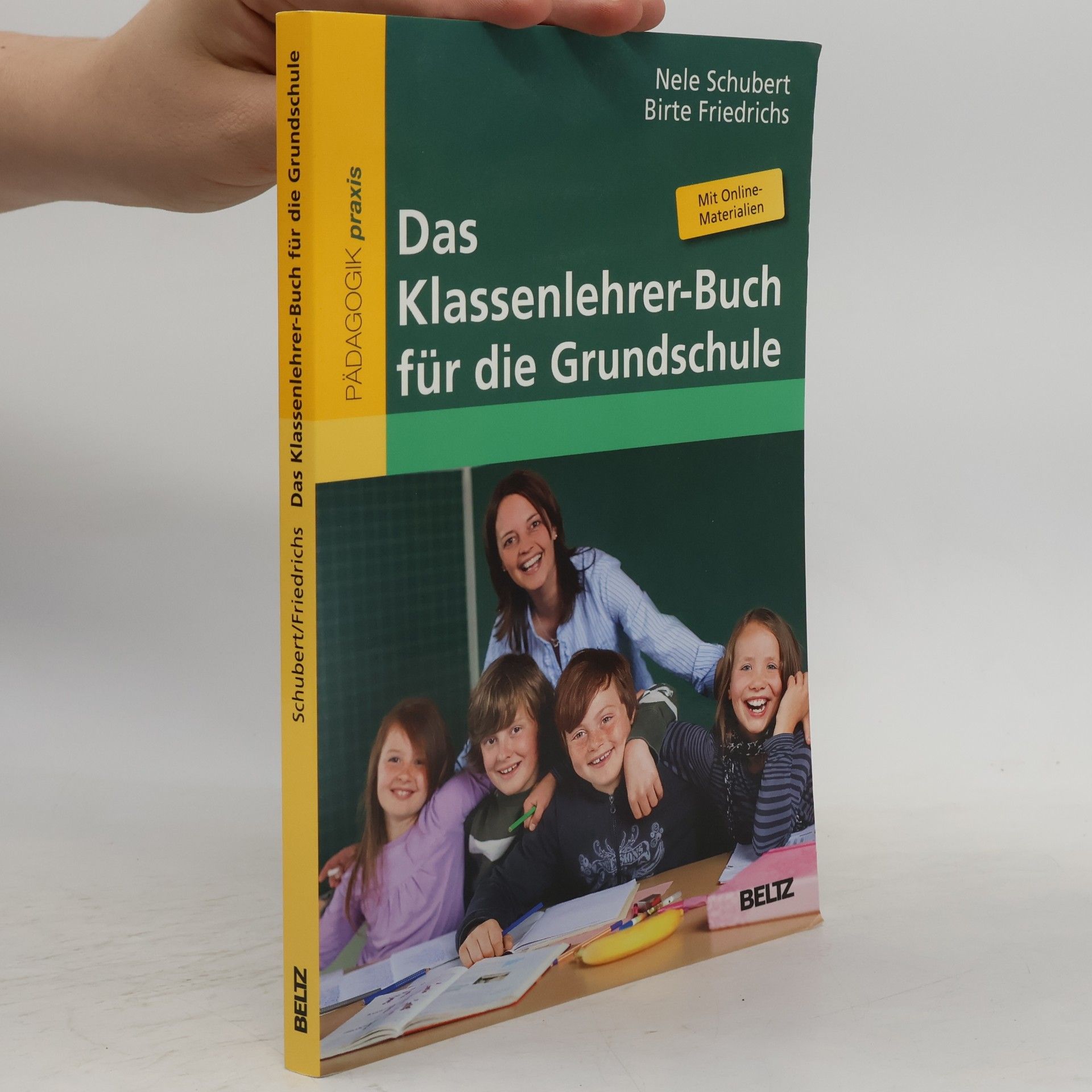 Nele Schubert Das Klassenlehrer-Buch für die Grundschule