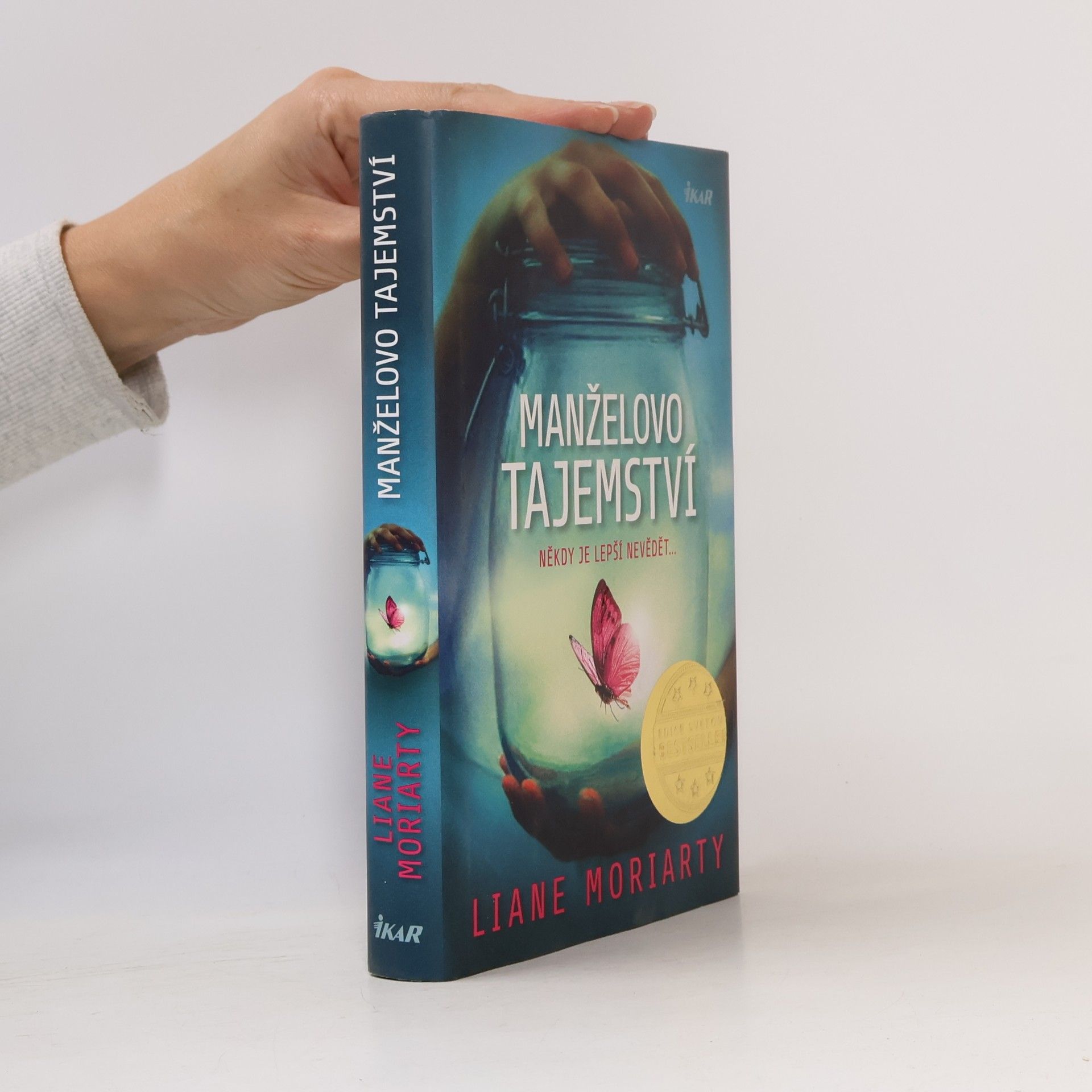 Liane Moriarty Manželovo tajemství