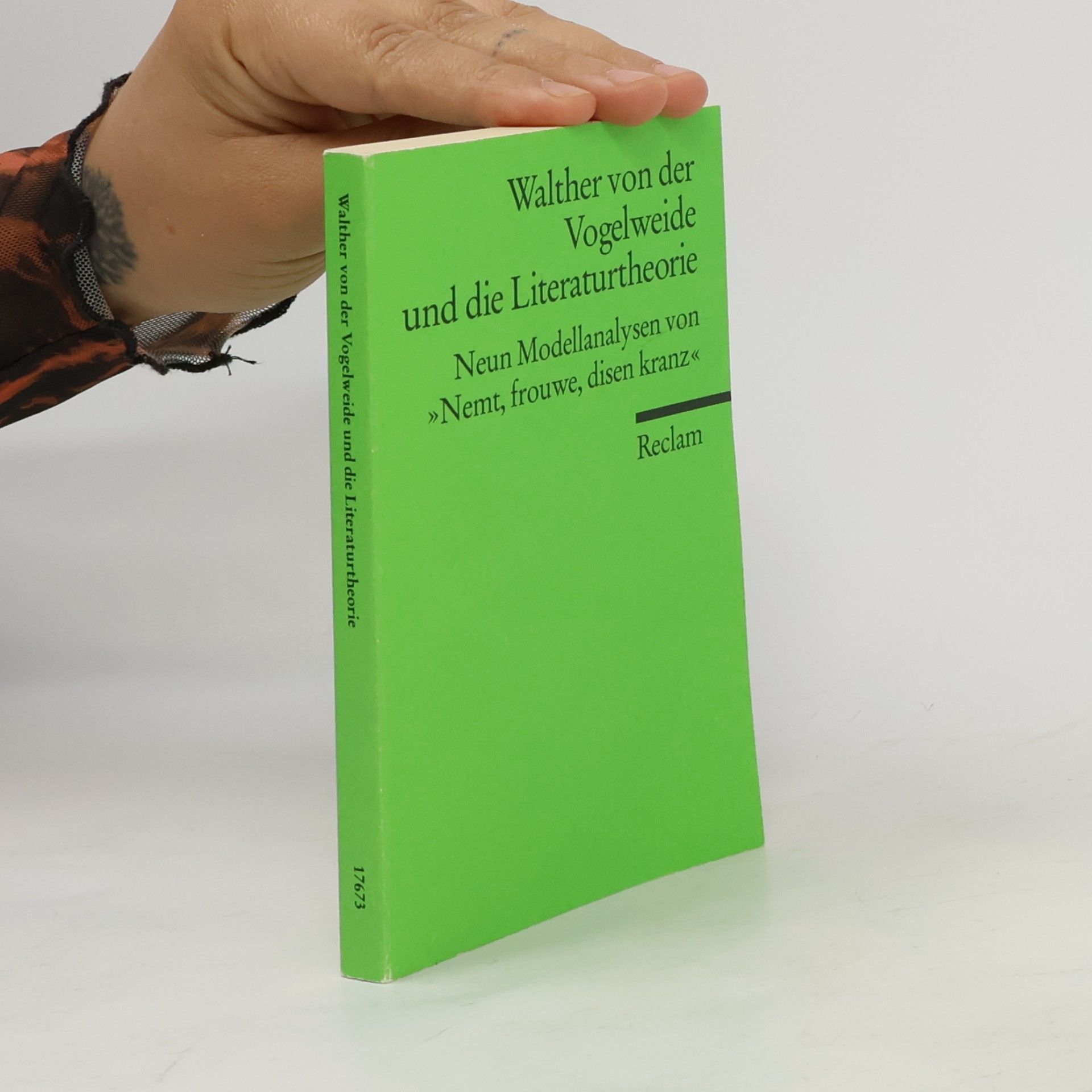 Johannes Keller Walther von der Vogelweide und die Literaturtheorie