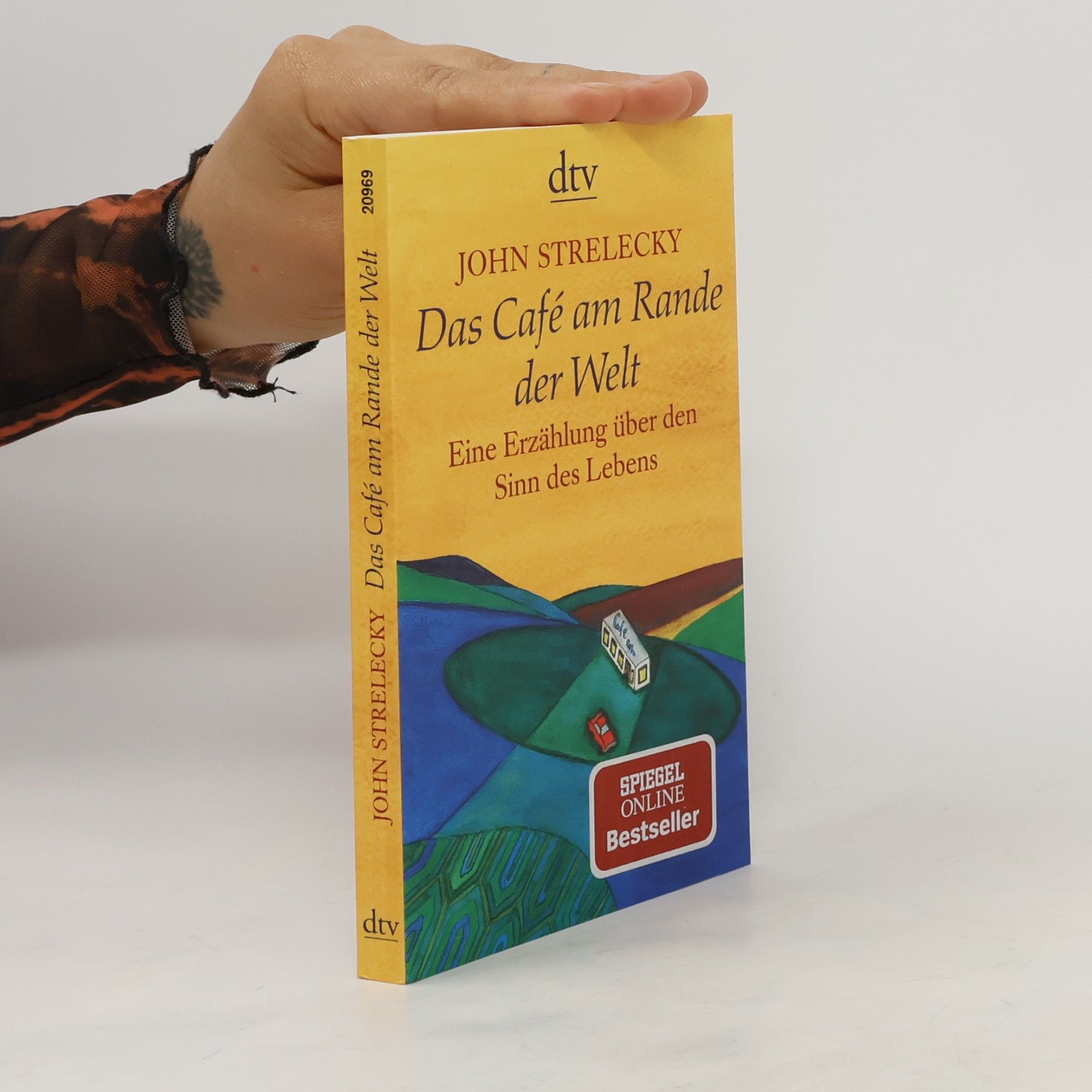 John P. Strelecky Das Café am Rande der Welt