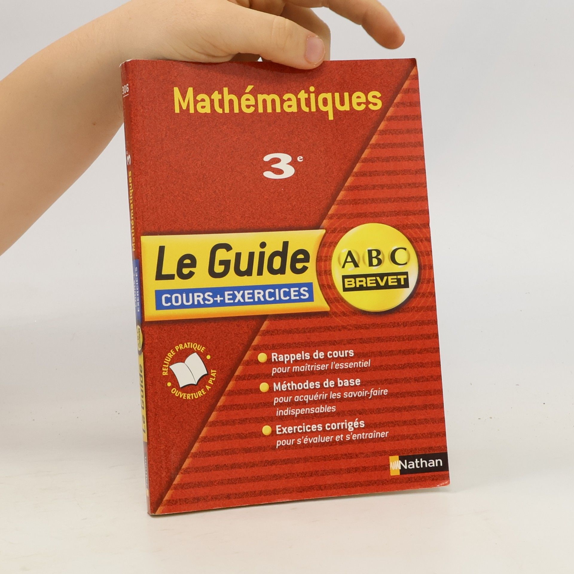 Françoise Isblé ABC Brevet - 3: Mathématiques: Le Guide
