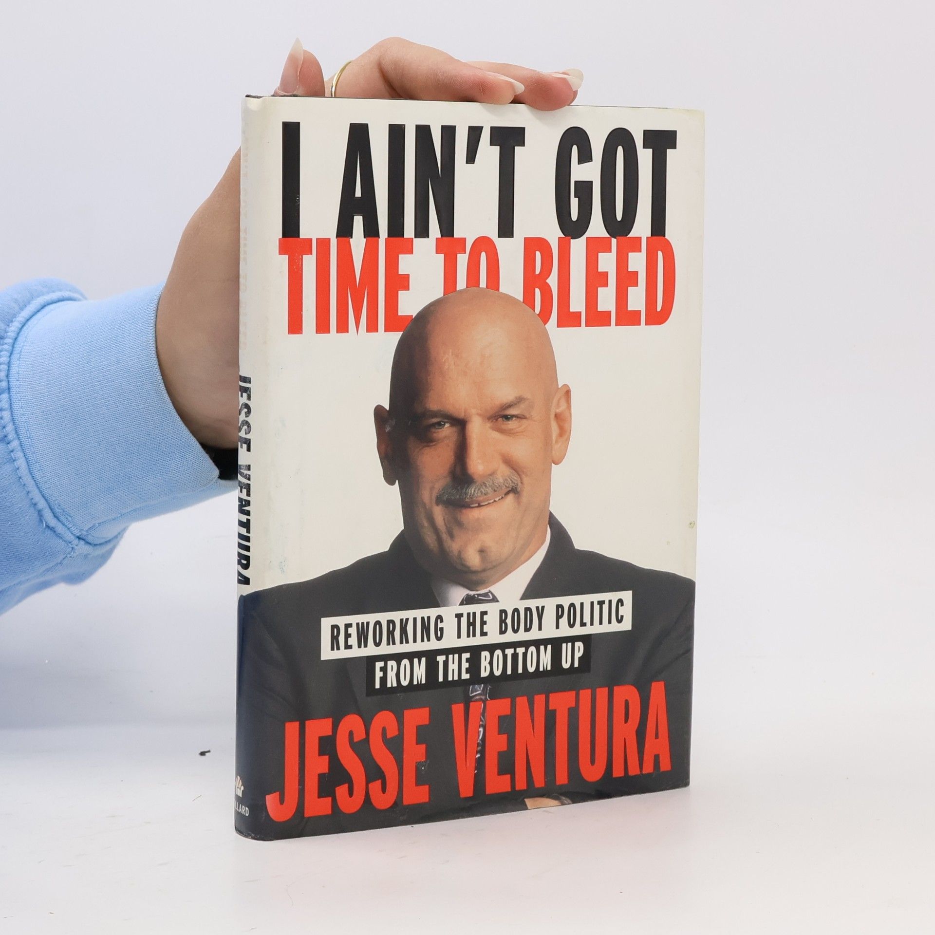Jesse Ventura I Ain't Got Time to Bleed