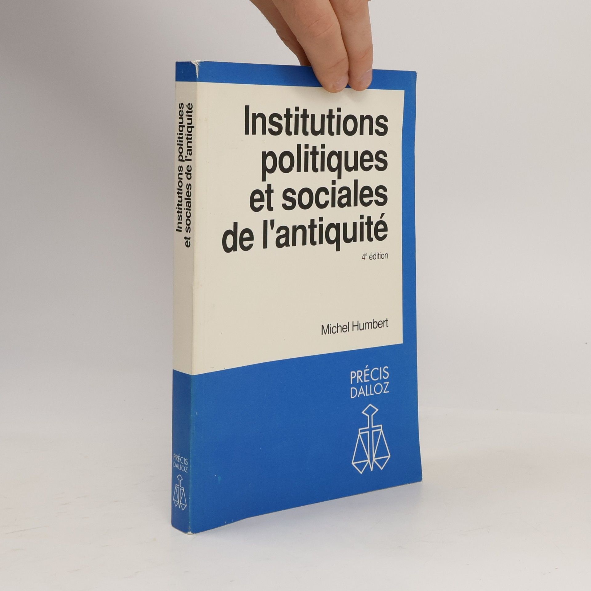 Michel Humbert Précis Dalloz: Institutions politiques et sociales de l'antiquité