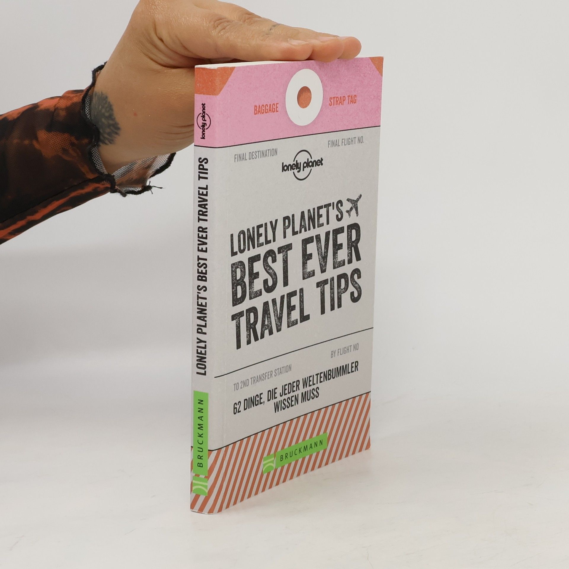 Thomas N. Hall Lonely Planet's Best Ever Travel Tips