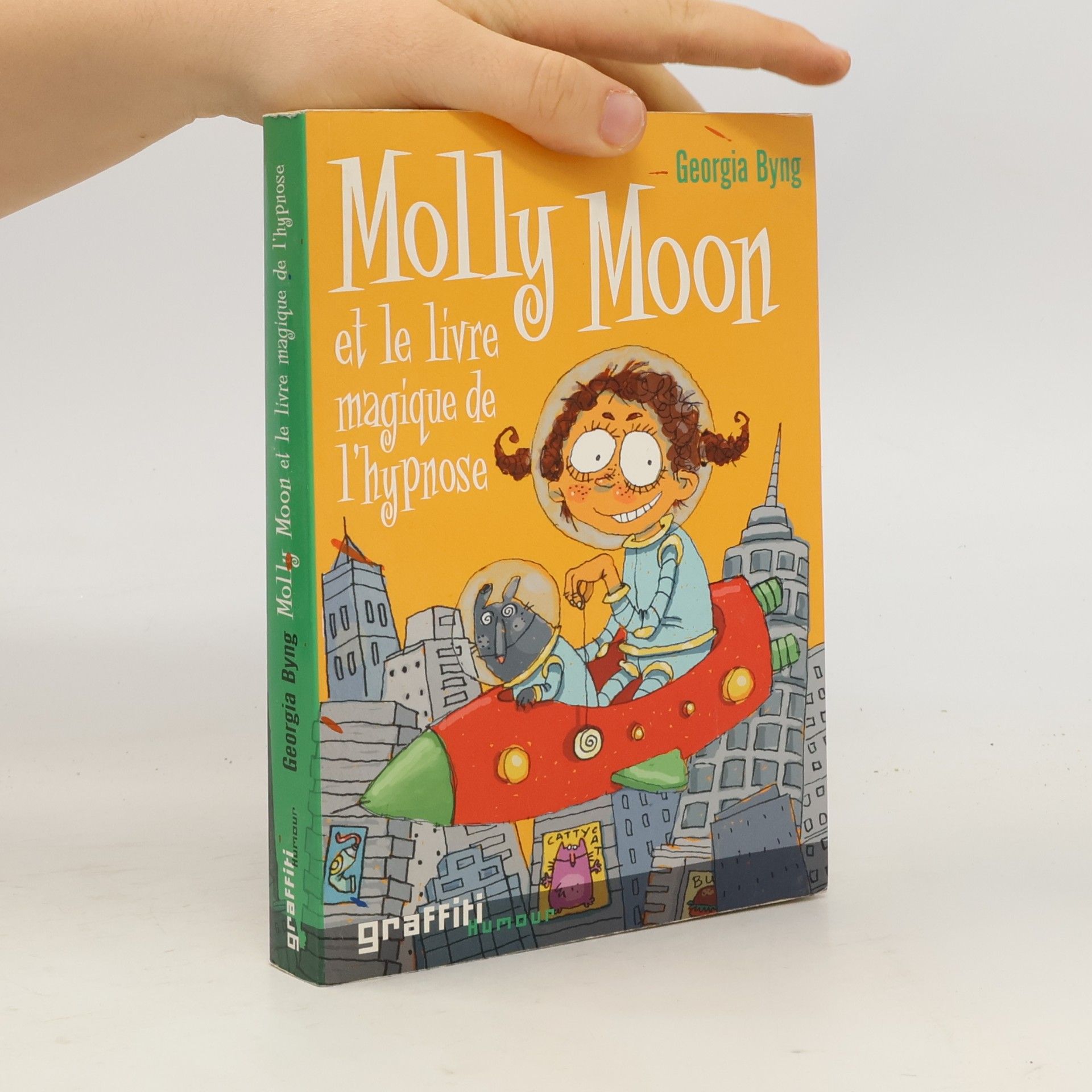 Georgia Byng Molly Moon et le livre magique de l'hypnose