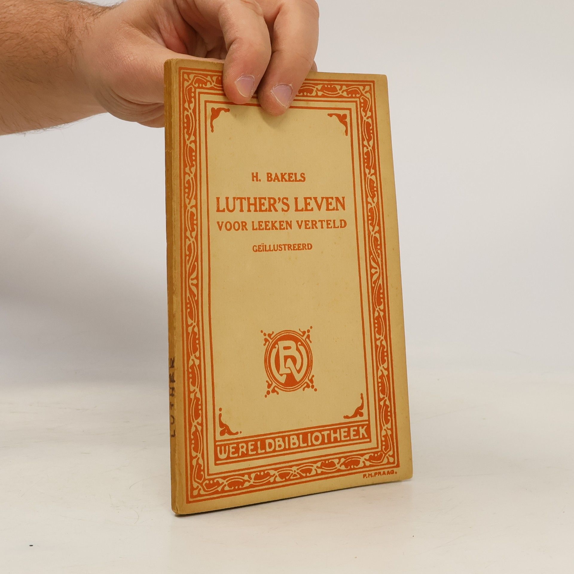 Herman Bakels Luther's leven voor leeken verteld