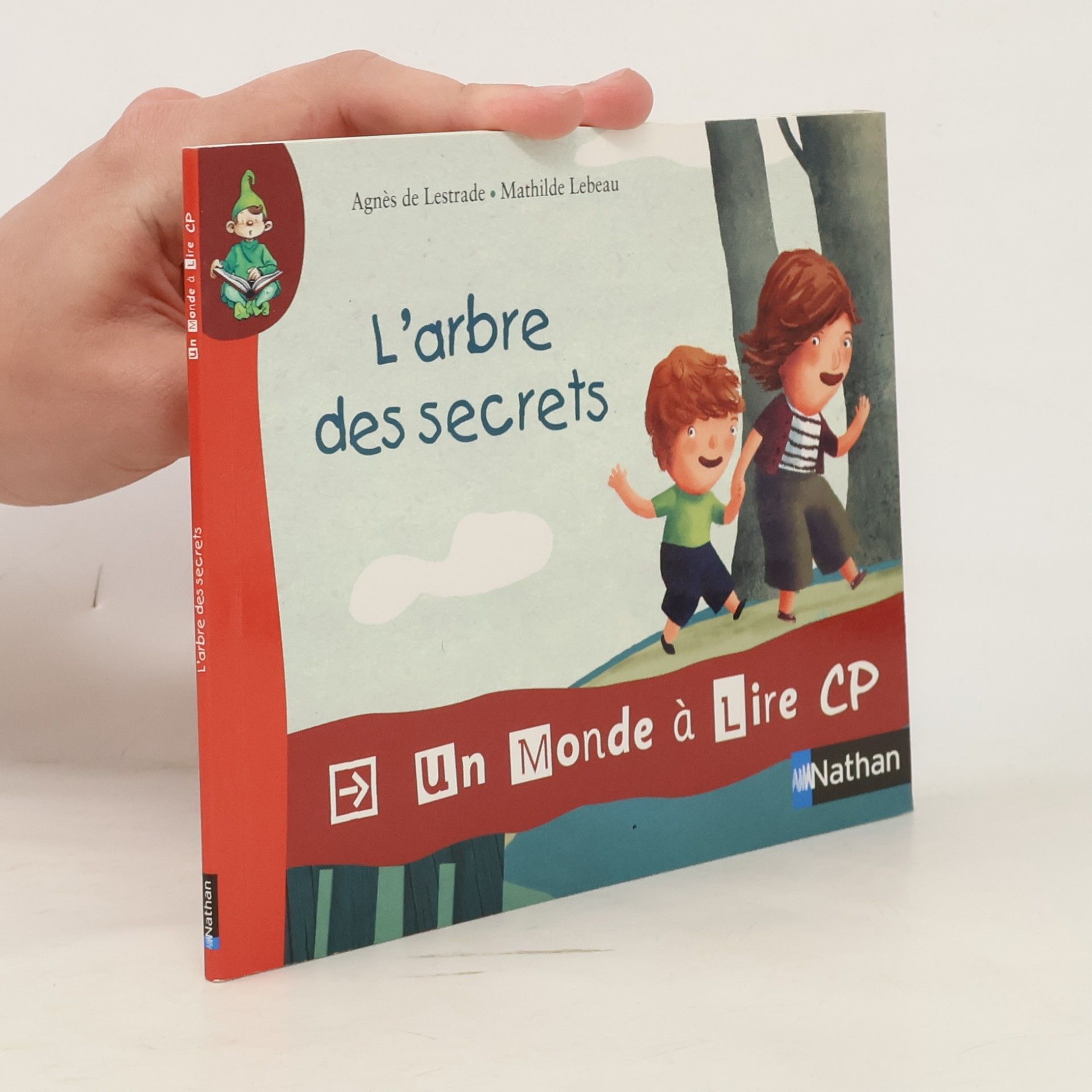 Mathilde Lebeau Un monde à lire - kimamila CP - série rouge - 2: L'arbre des secrets