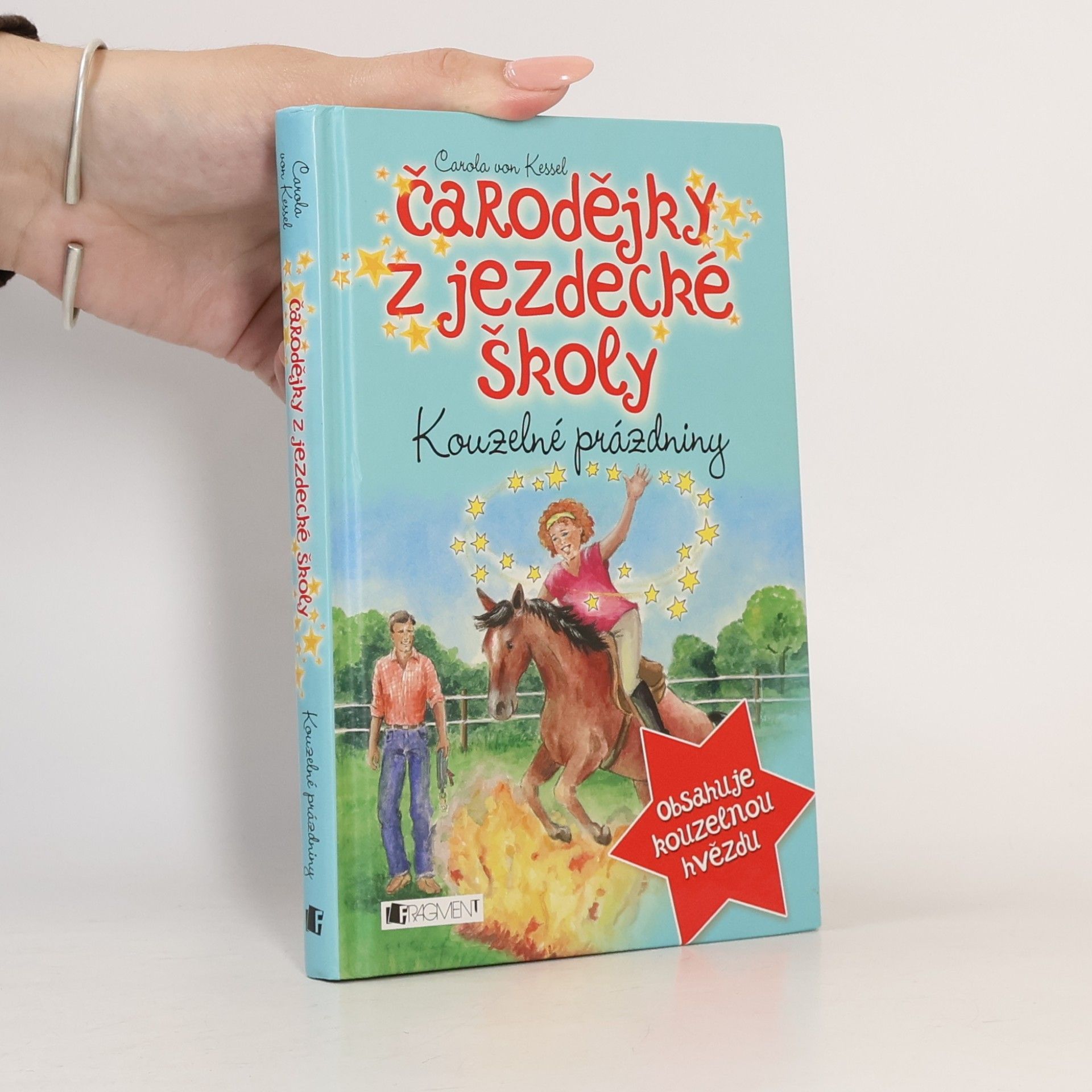 Miroslava Budínová Čarodějky z jezdecké školy. Kouzelné prázdniny