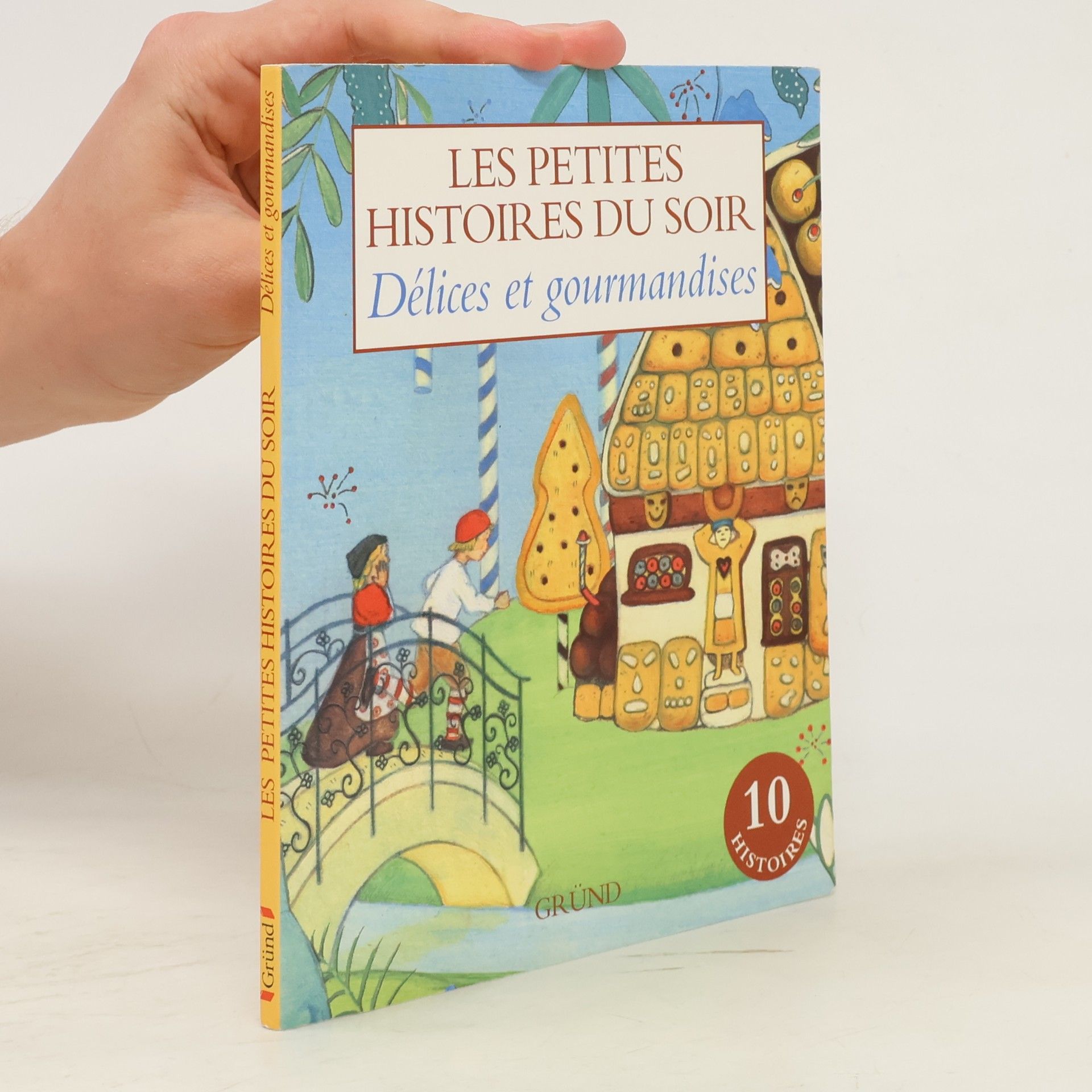 Various Les petites histoires du soir: Délices et gourmandises