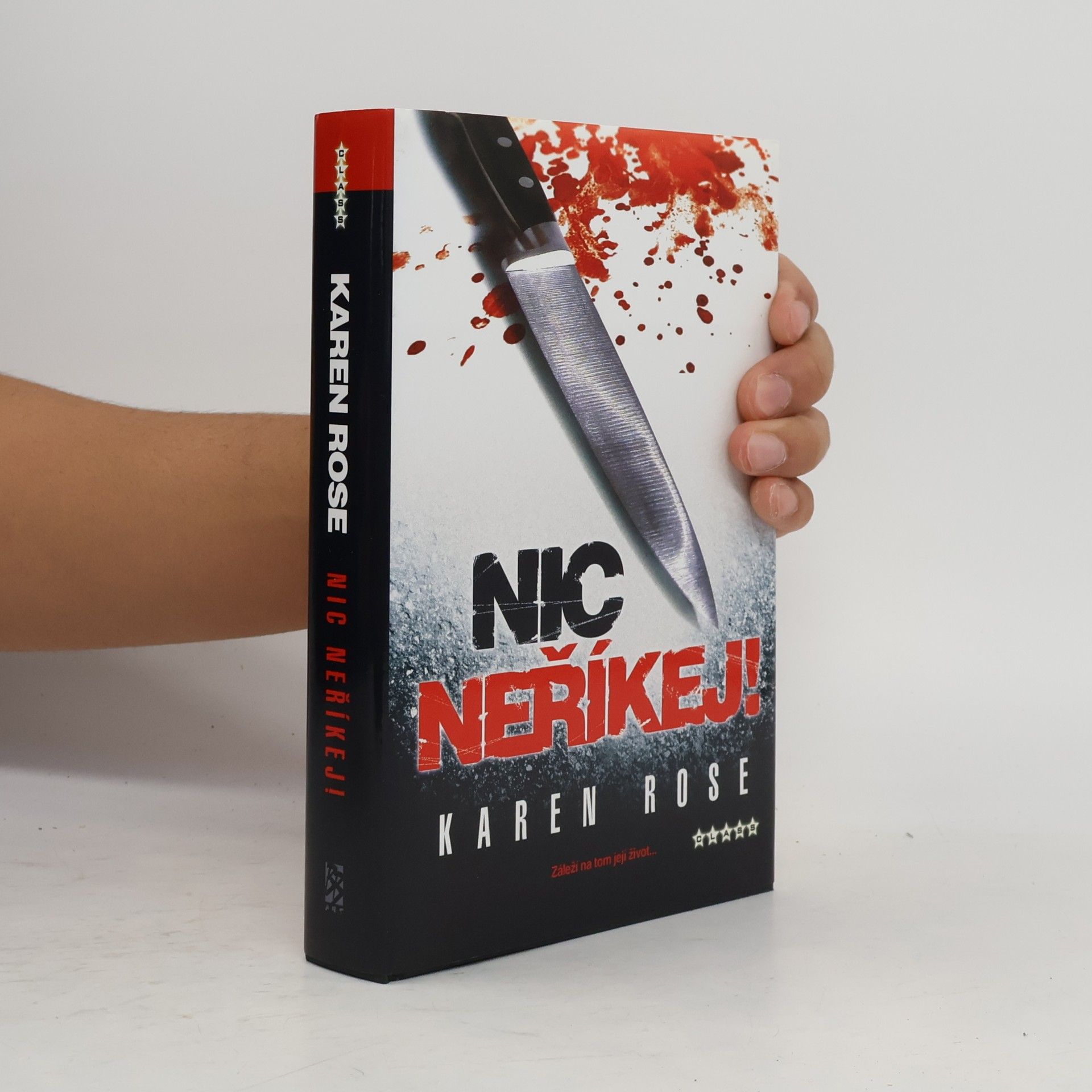 Karen Rose Nic neříkej!
