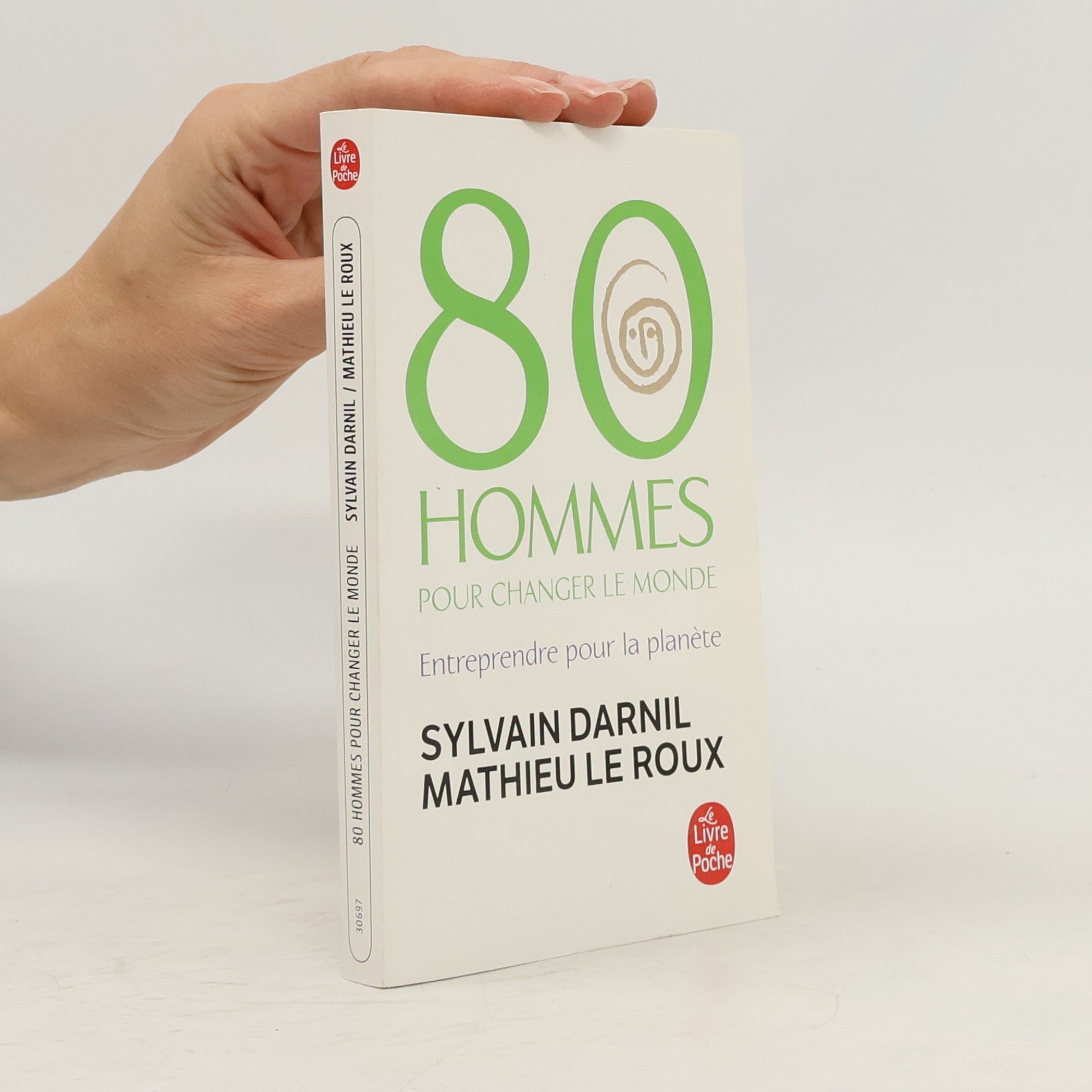 Mathieu Le Roux 80 hommes pour changer le monde