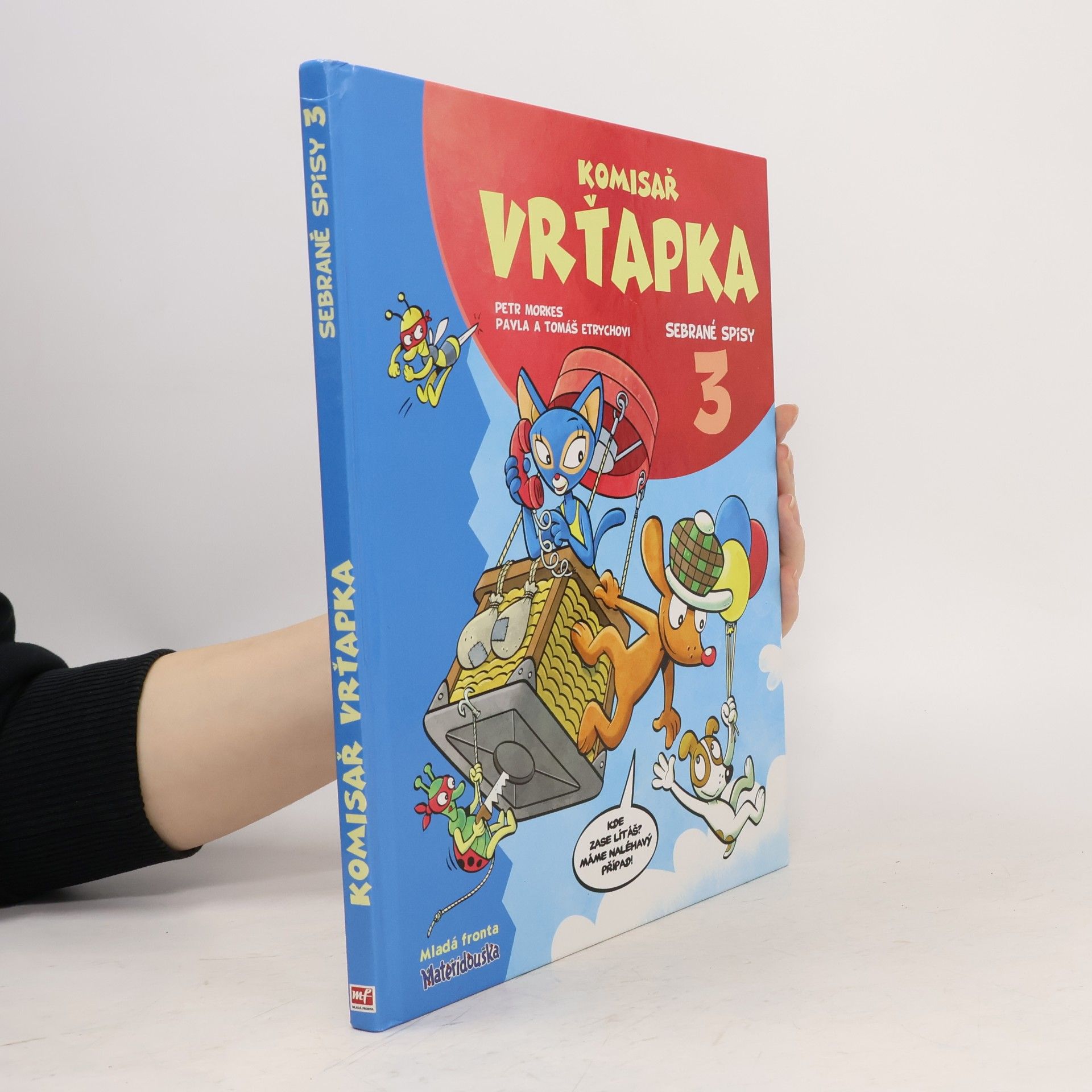 Pavla Etrychová Komisař Vrťapka. Sebrané spisy III.