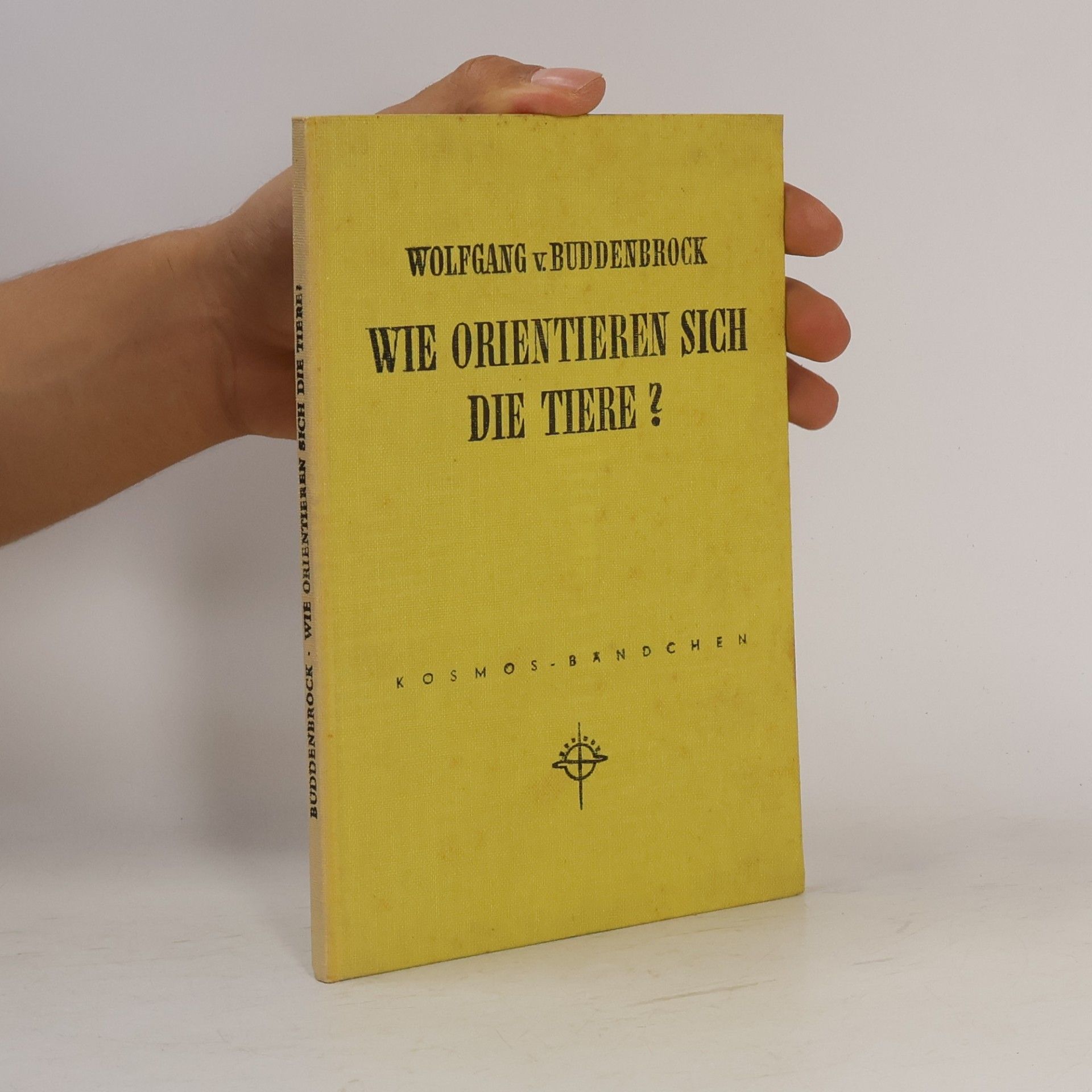 Wolfgang v. Buddenbrock Wie Orientieren sich die Tiere?
