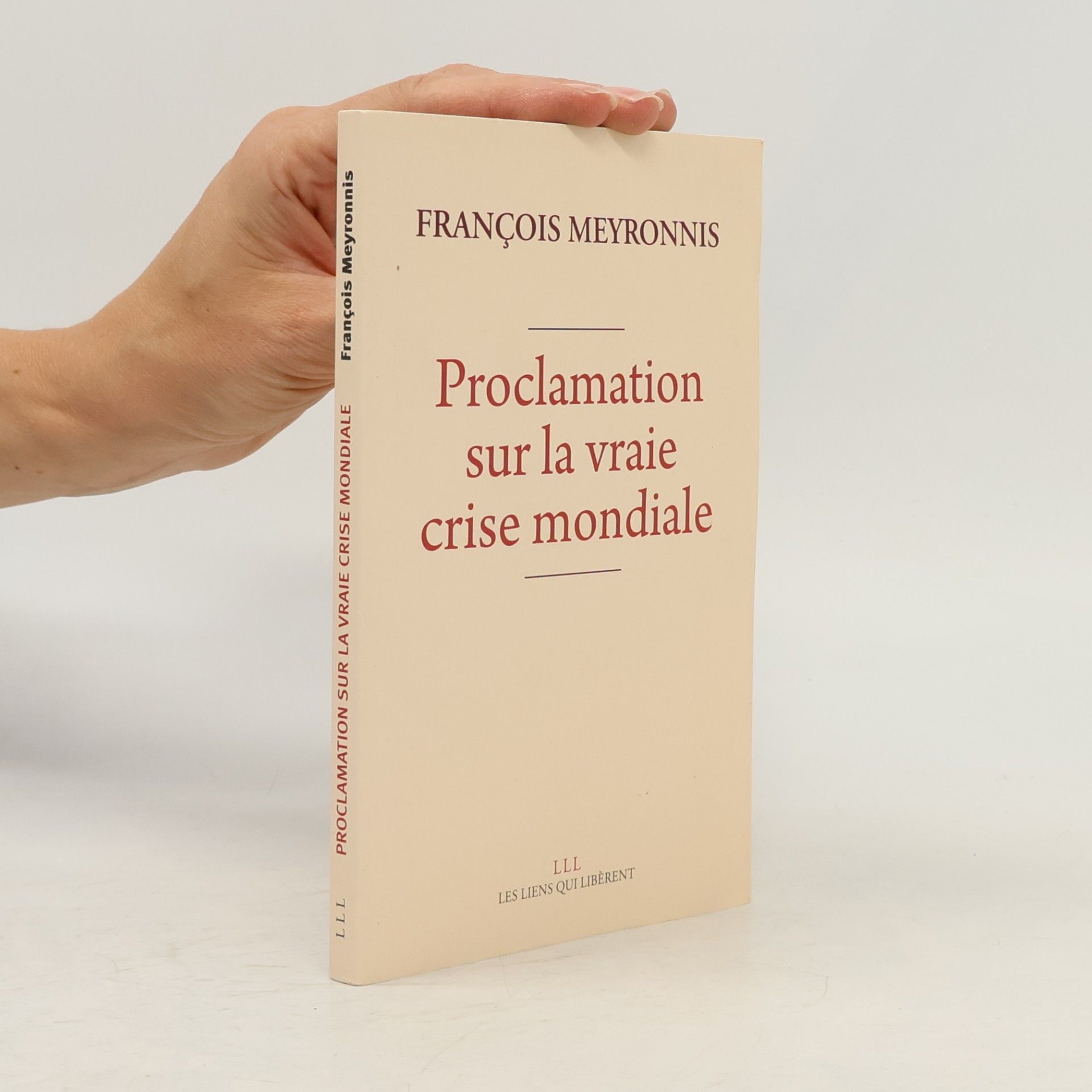 François Meyronnis Proclamation sur la vraie crise mondiale