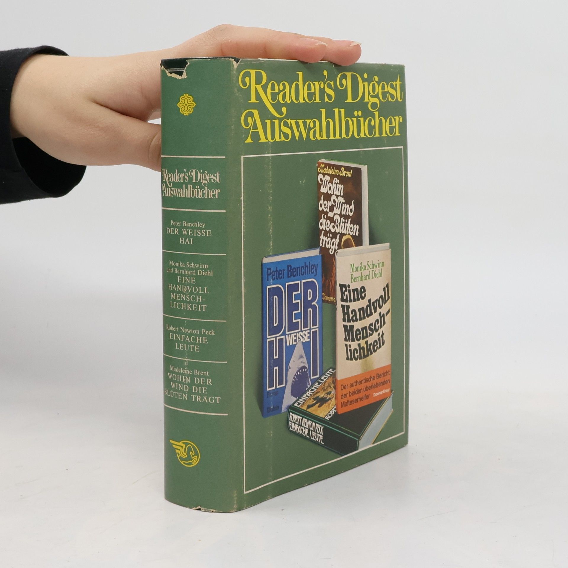 Reader's Digest Auswahlbücher. Der weisse Hai. Eine Handvoll Menschlichkeit. Einfache Leute. Wohin der Wind die Blüten trägt
