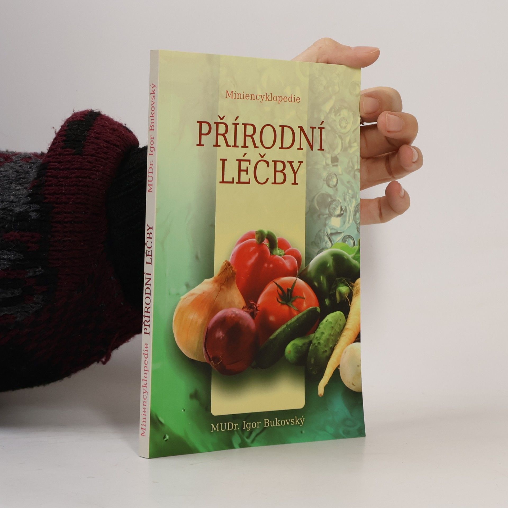 Igor Bukovský Miniencyklopedie přírodní léčby