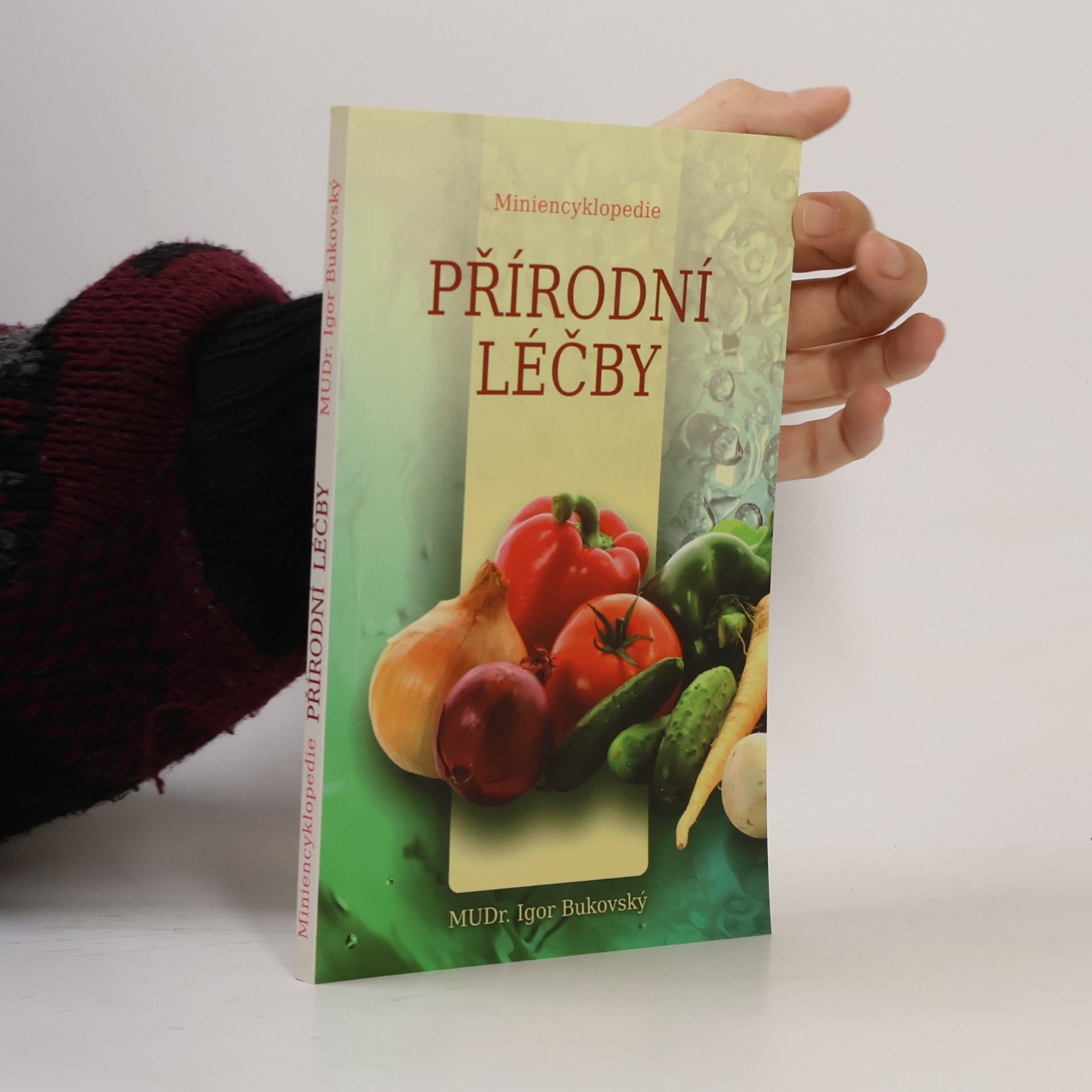 Igor Bukovský Miniencyklopedie přírodní léčby