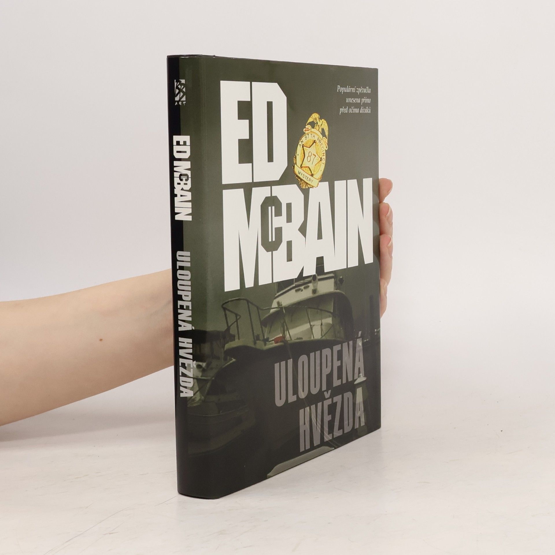 Ed McBain Uloupená hvězda. Příběh z 87. revíru