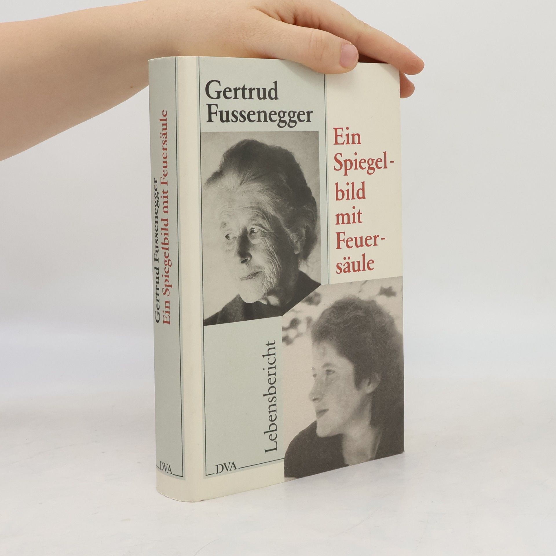 Gertrud Fussenegger Ein Spiegelbild mit Feuersäule
