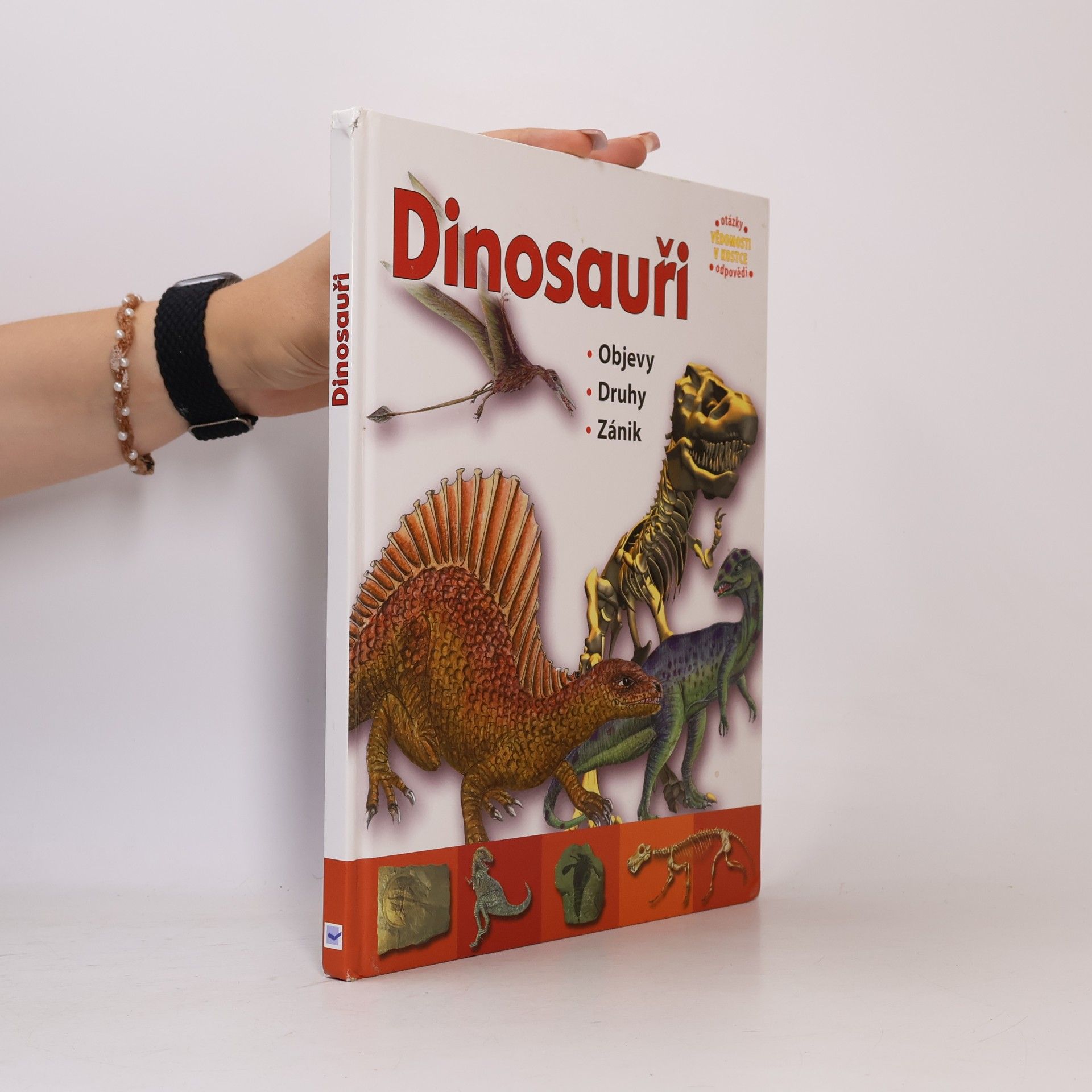 Collectif d'auteurs Dinosauři : objevy, druhy, zánik
