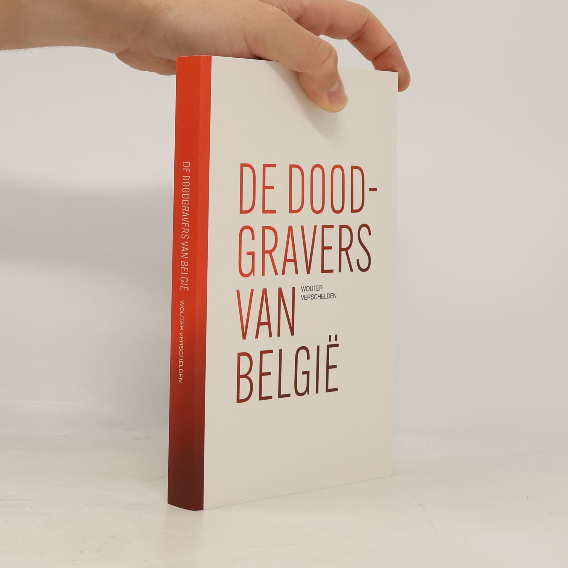 Wouter Verschelden De doodgravers van België