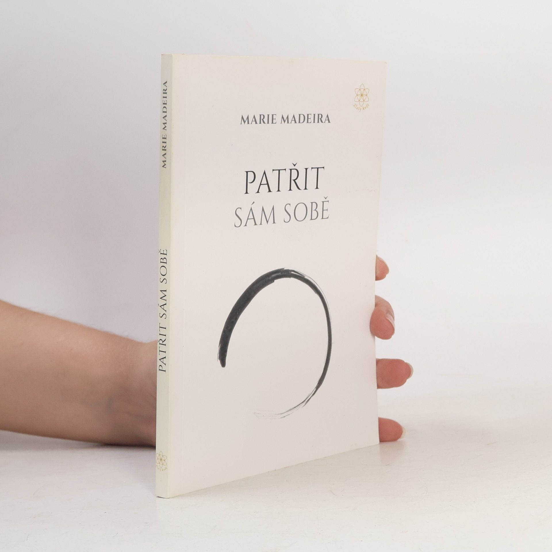 Marie Madeira Patřit sám sobě