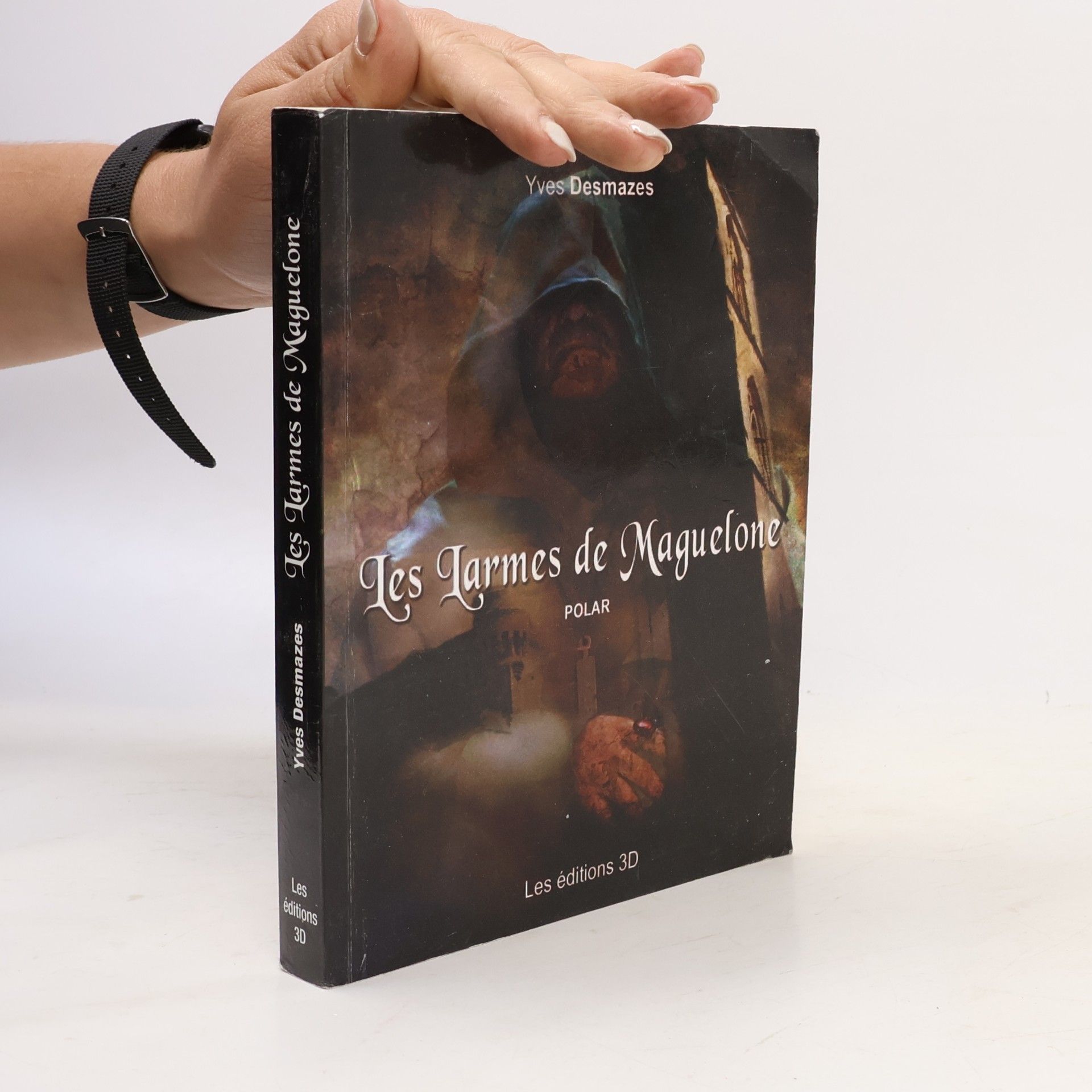 Yves Desmazes Les Larmes de Maguelone